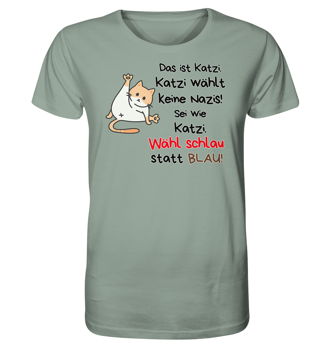 Katzi wählt keine Nazis! - Organic Shirt