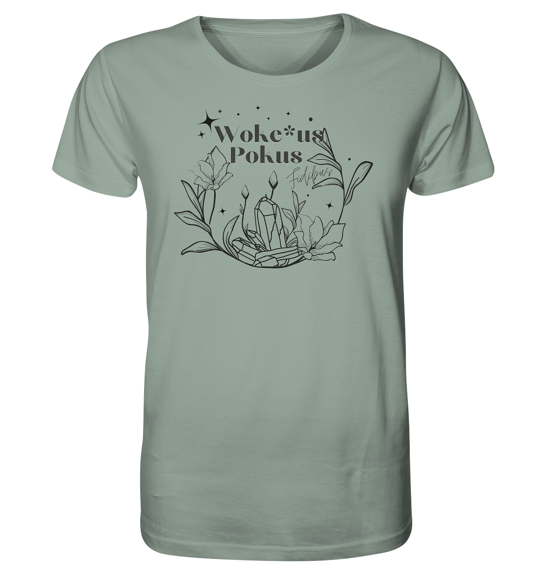 Woke*us Pokus (schwarze Schrift) - Organic Shirt