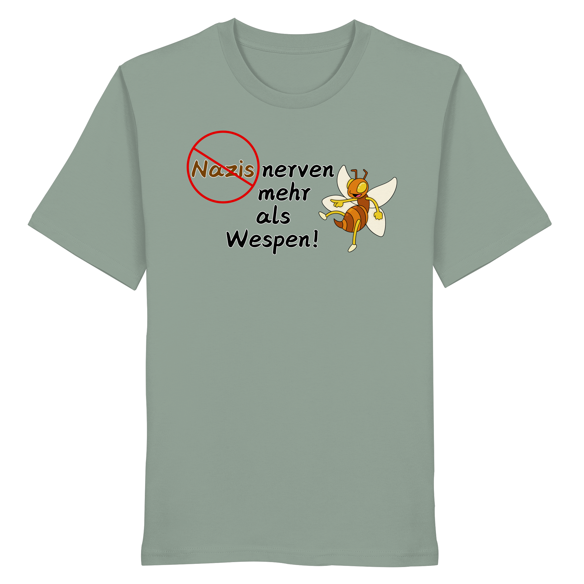 Nazis nerven mehr als Wespen - Organic Shirt