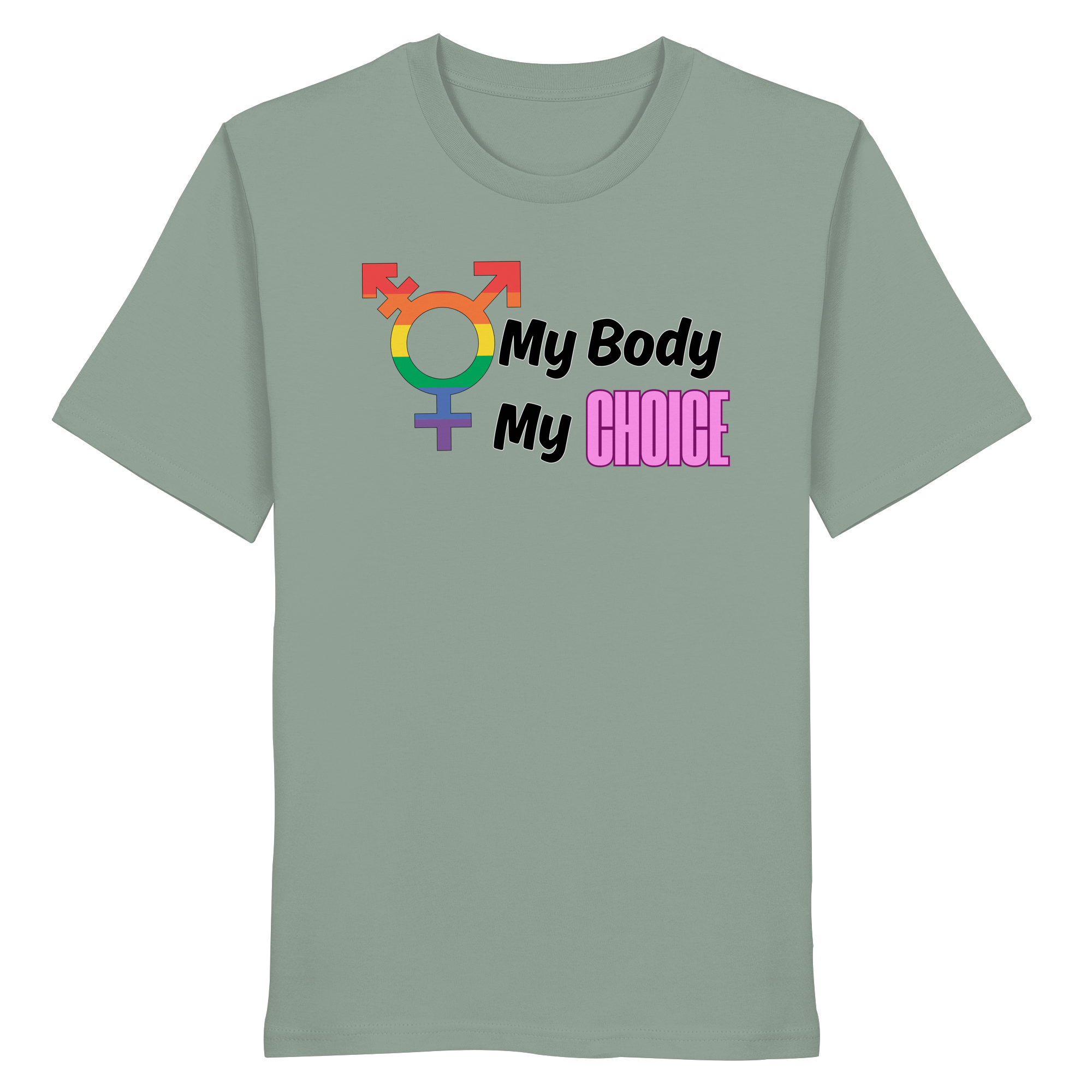 My Body My Choice "Rainbow Resistance Edition" - Organic Shirt