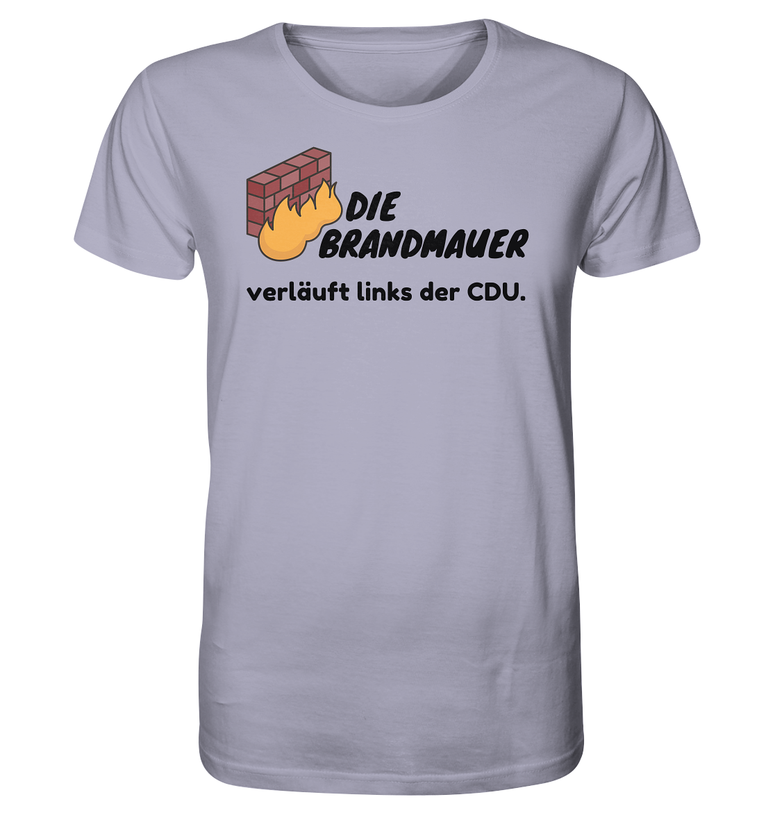 Brandmauer (schwarze Schrift) - Organic Shirt