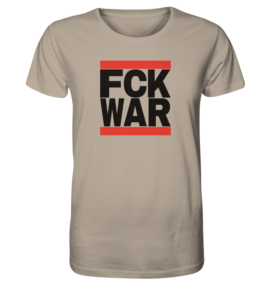 FCK WAR (schwarze Schrift) - Organic Shirt