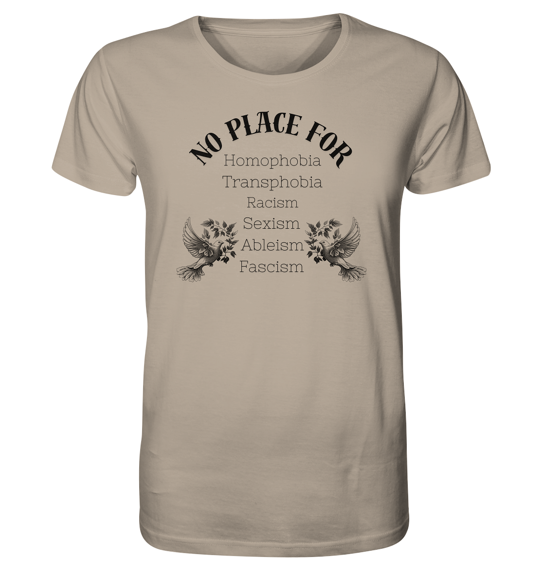 No Place For (schwarze Schrift) - Organic Shirt