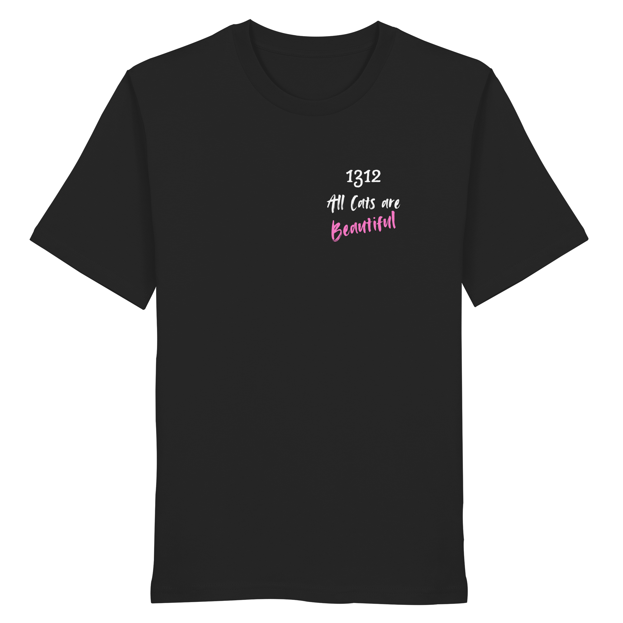 1312 All Cats are Beautiful - Organic Shirt