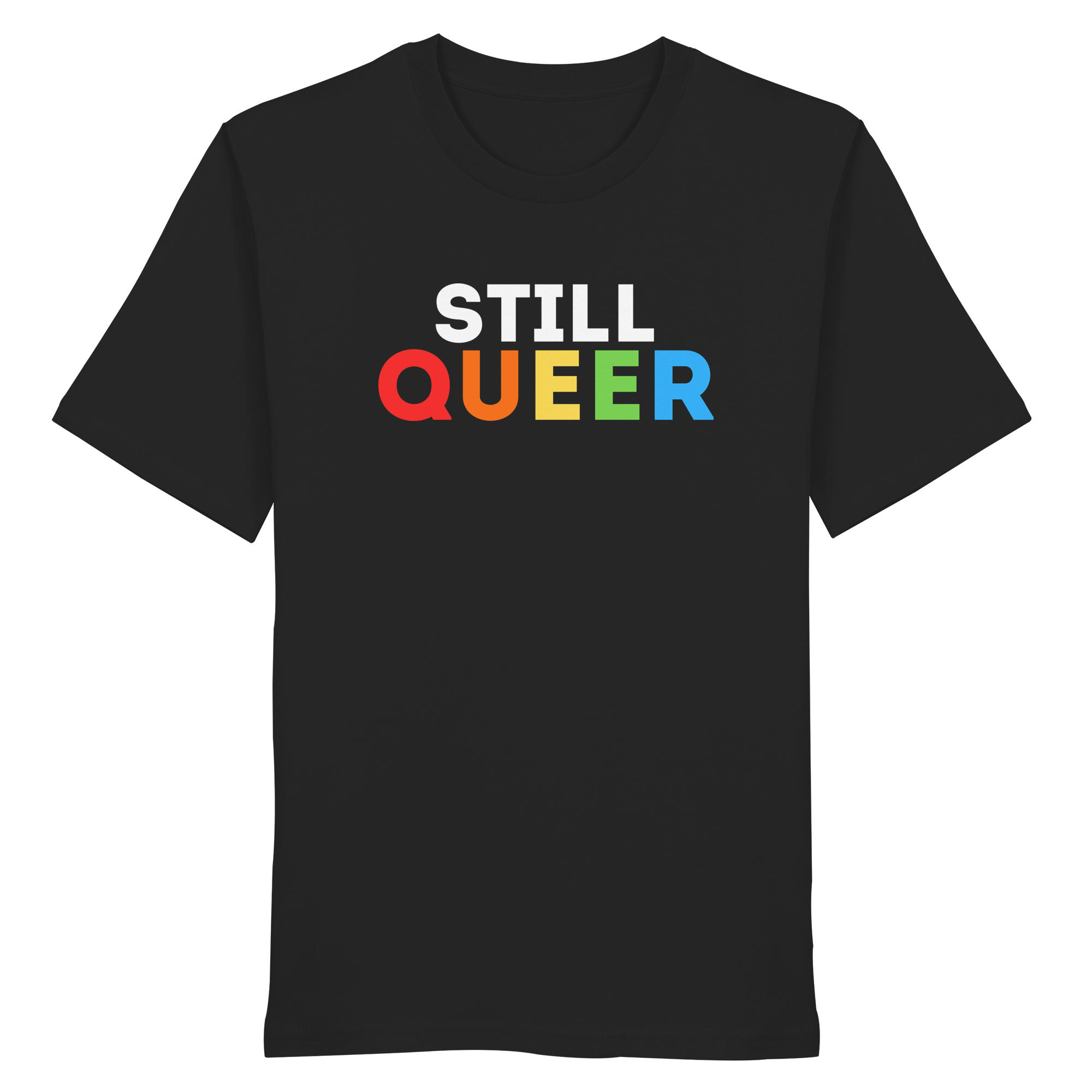 Still Queer - Organic Shirt