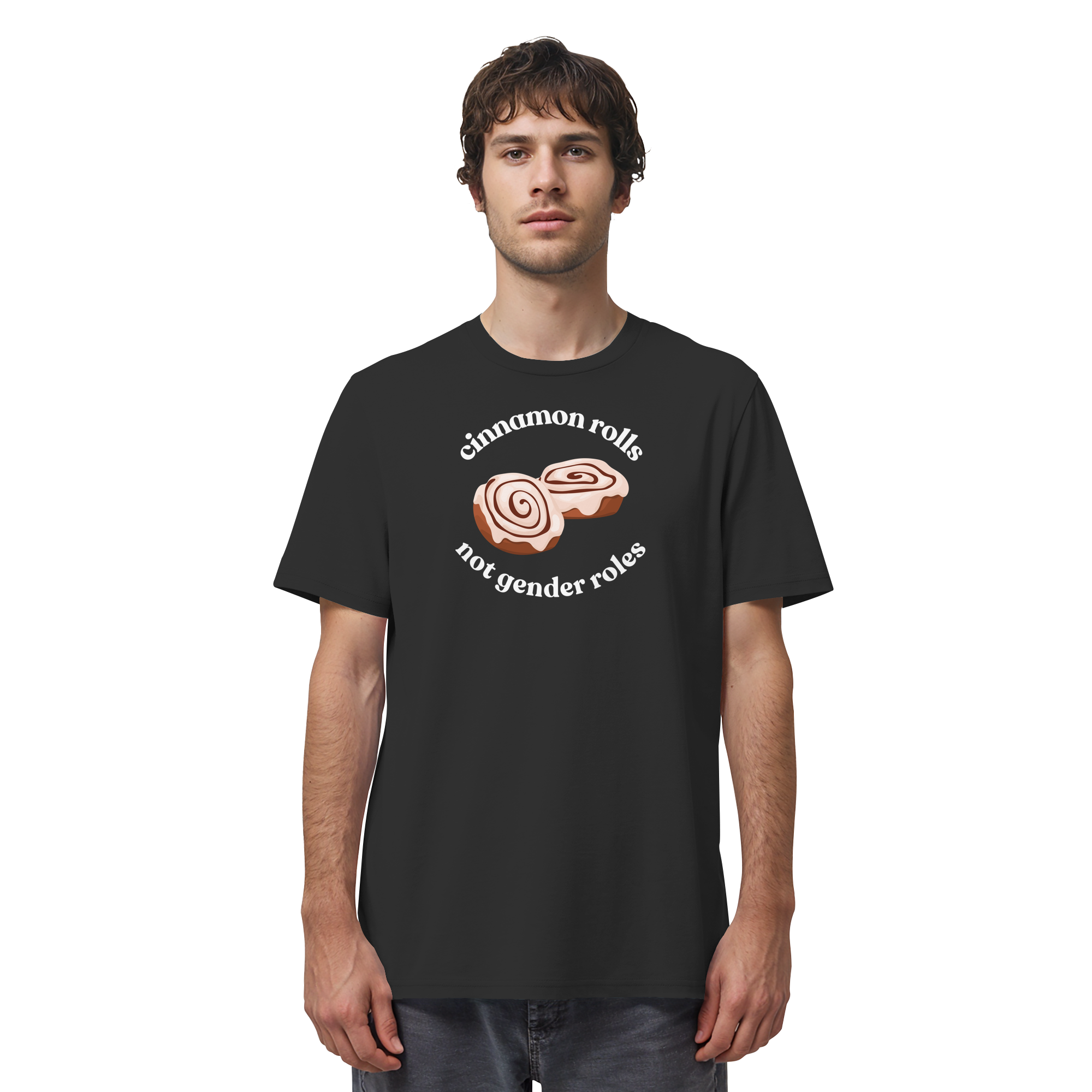 Cinnamon Rolls not Gender Roles - Organic Shirt