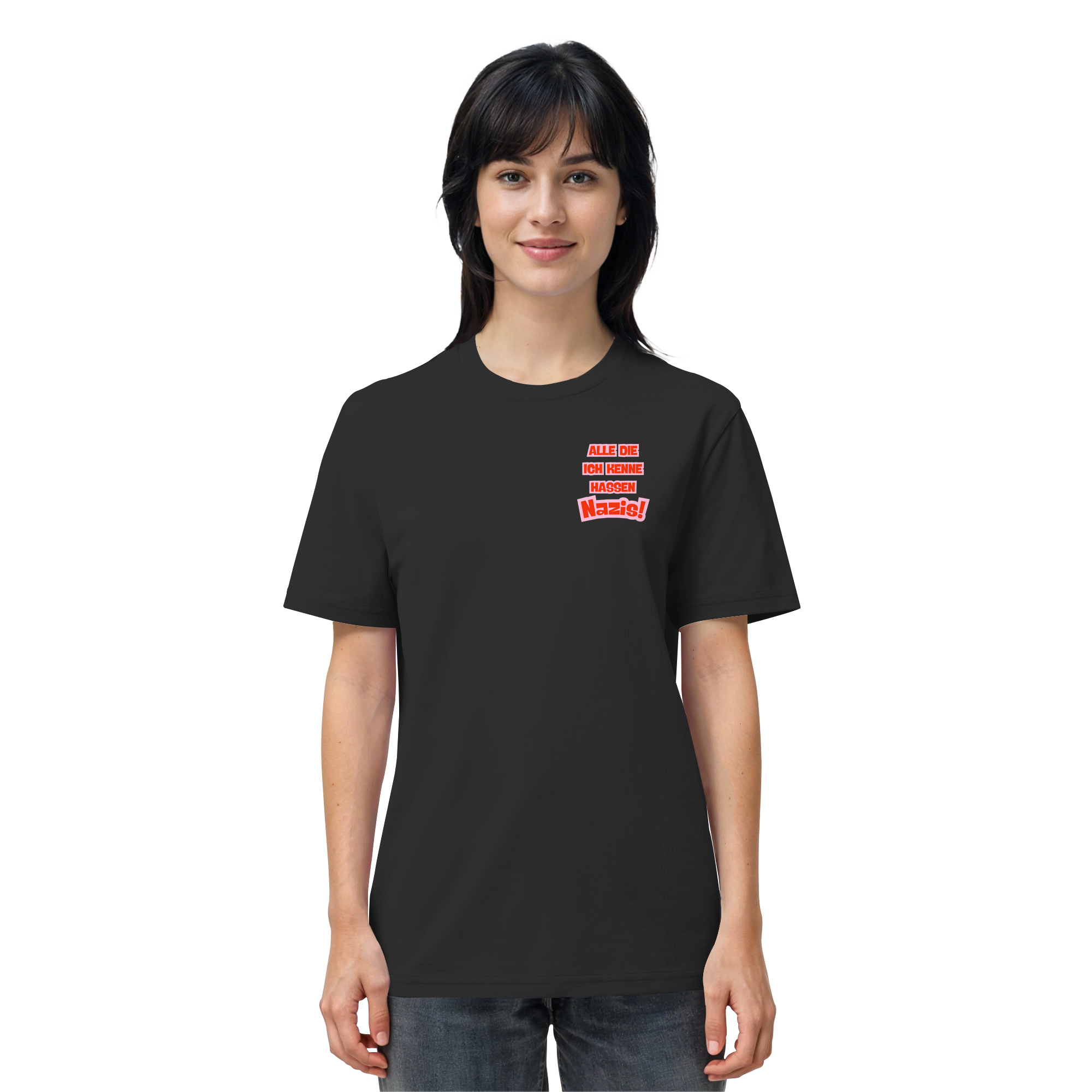 Alle die ich kenne hassen Nazis - Organic Shirt