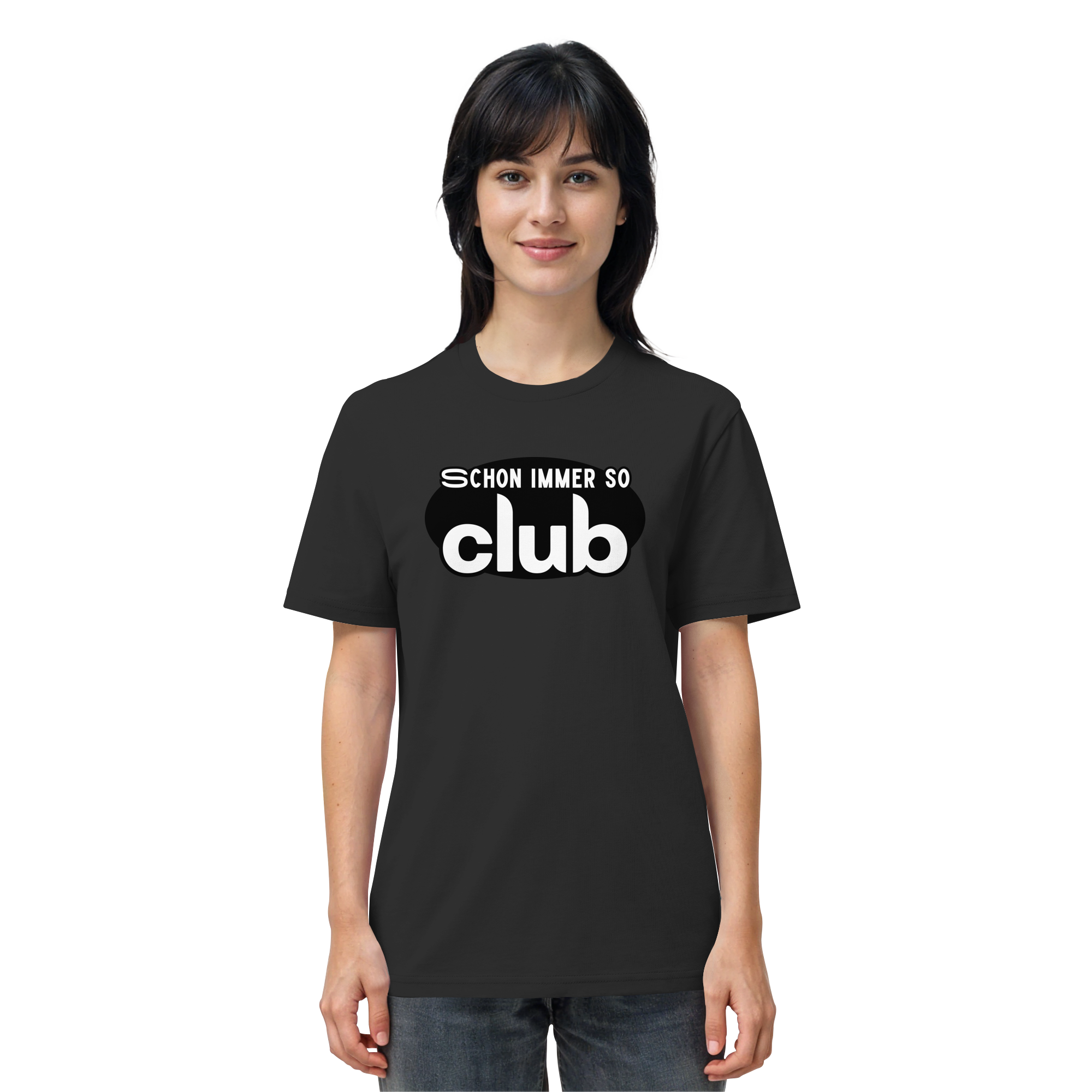 Schon Immer So Club - Organic Shirt
