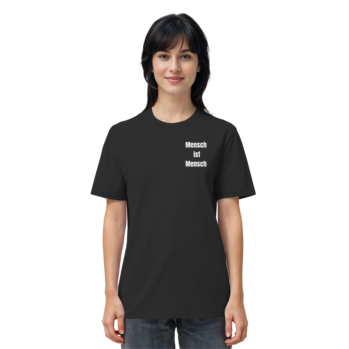 Mensch ist Mensch "Statement Edition" - Organic Shirt