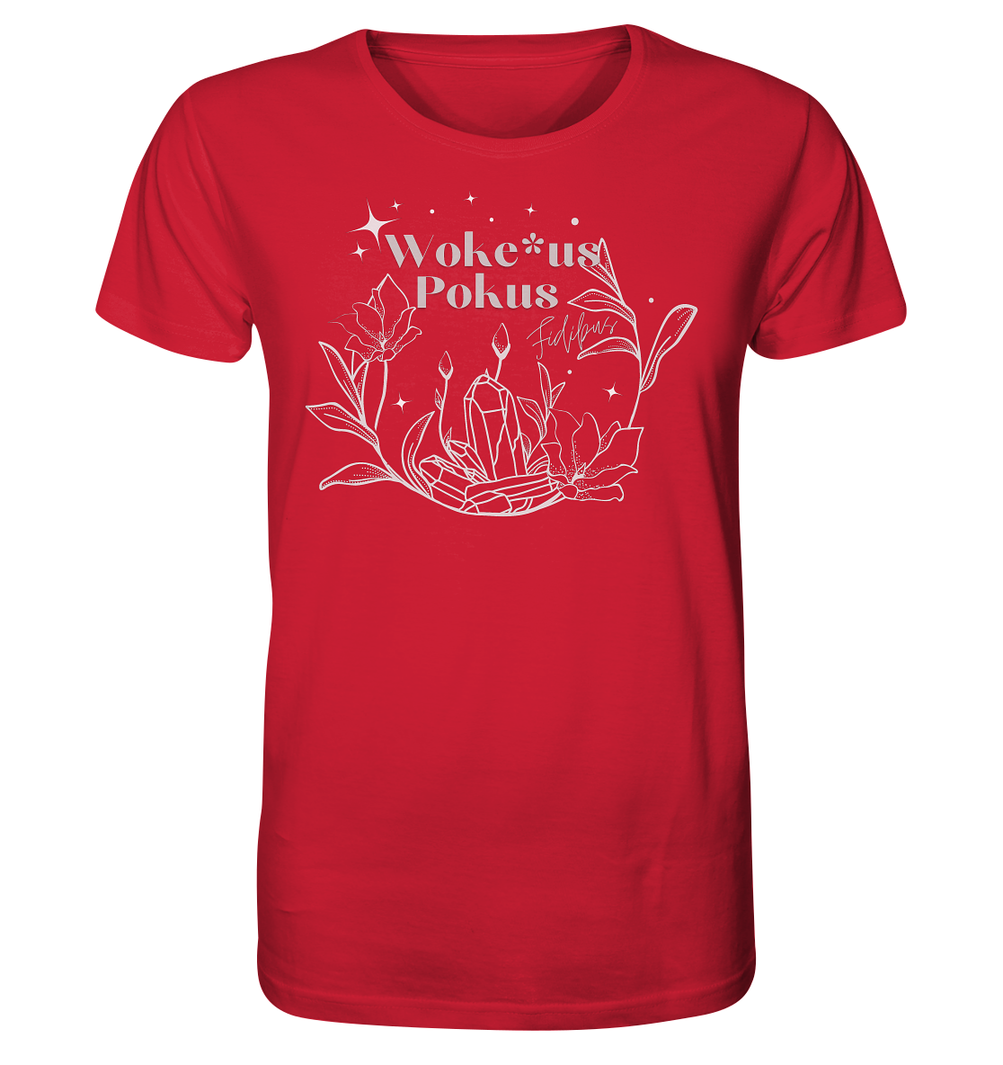 Woke*us Pokus (weiße Schrift) - Organic Shirt