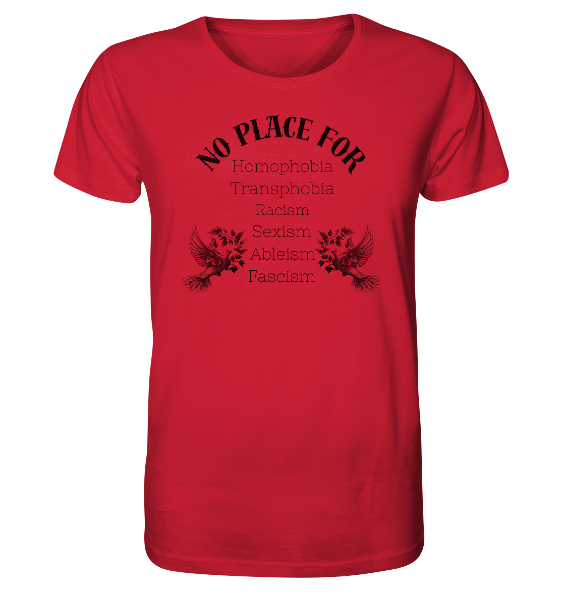 No Place For (schwarze Schrift) - Organic Shirt