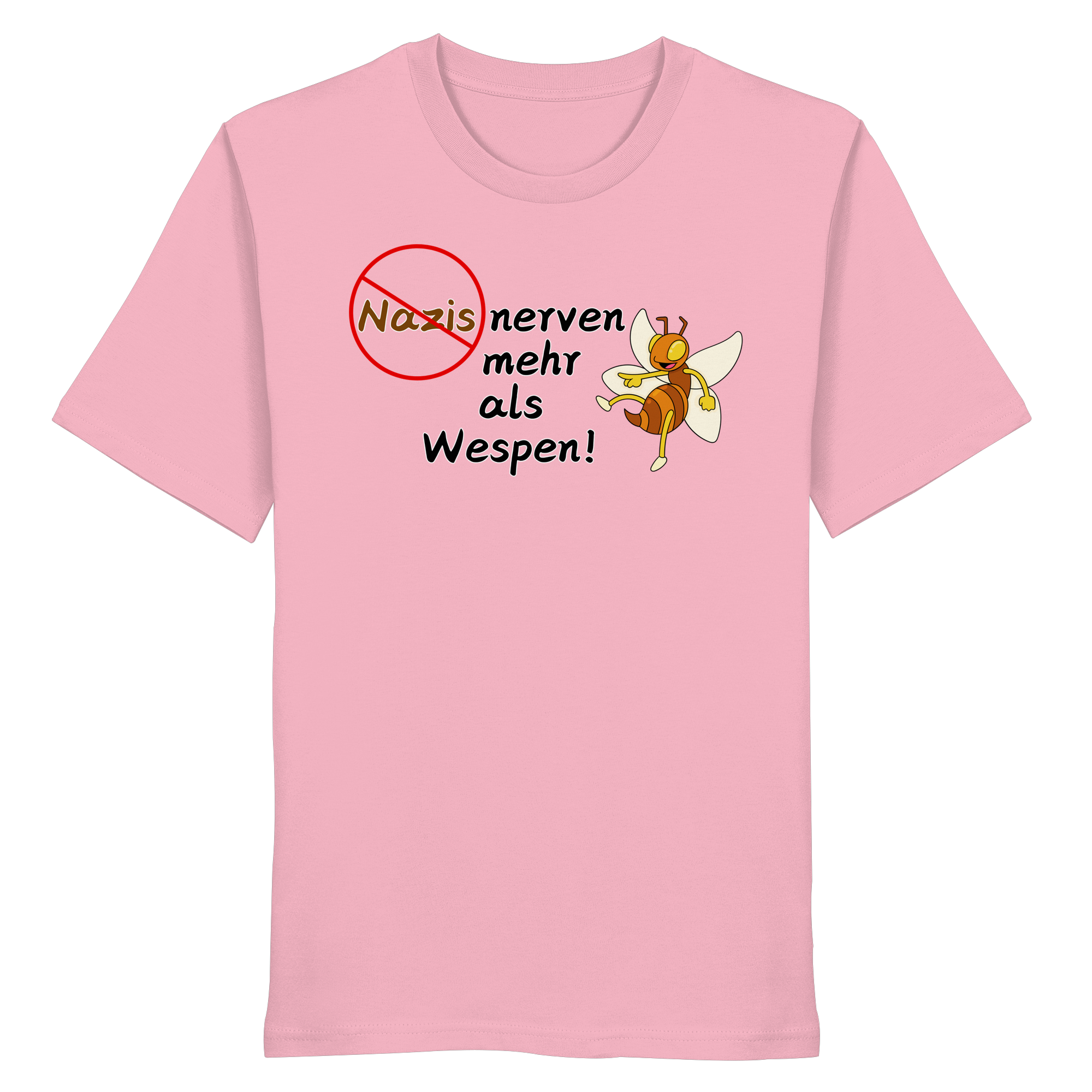 Nazis nerven mehr als Wespen - Organic Shirt
