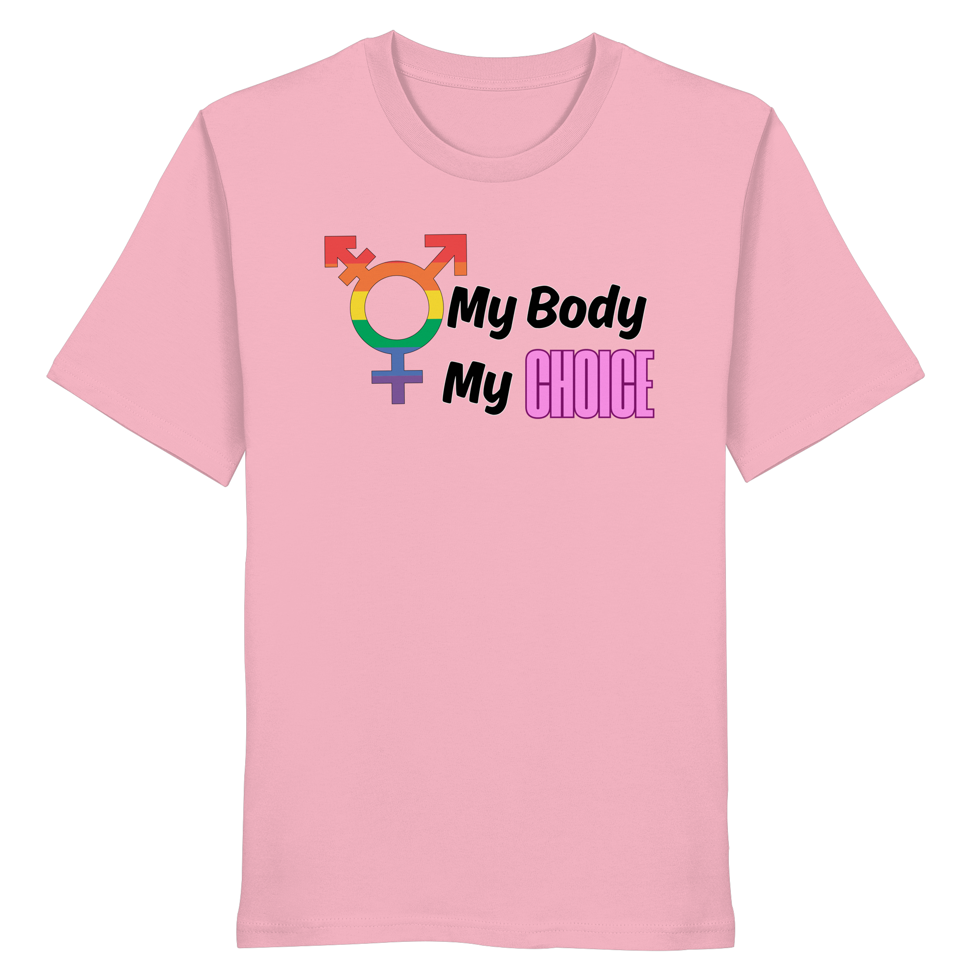 My Body My Choice "Rainbow Resistance Edition" - Organic Shirt