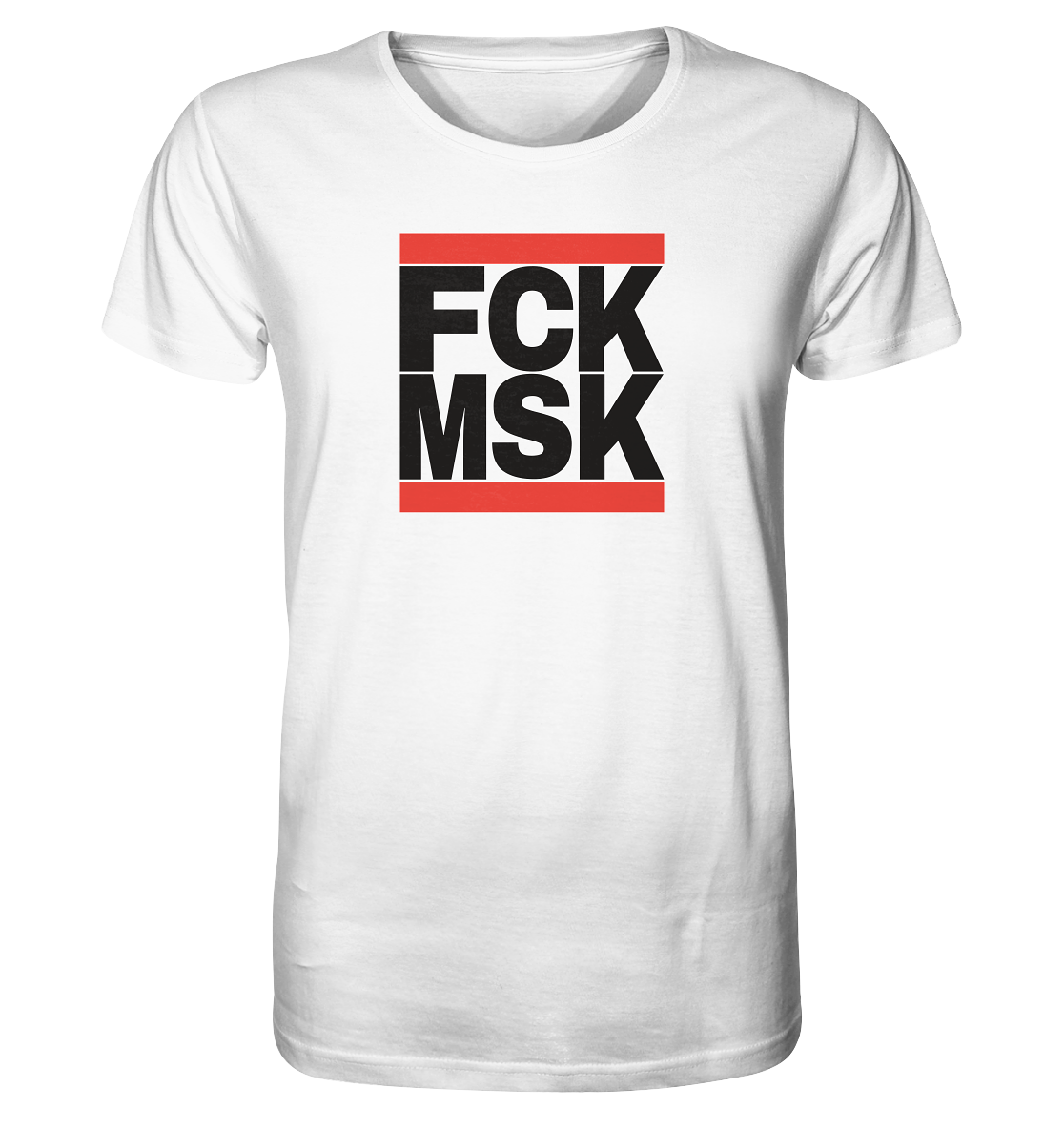 FCK MSK (schwarze Schrift) - Organic Shirt