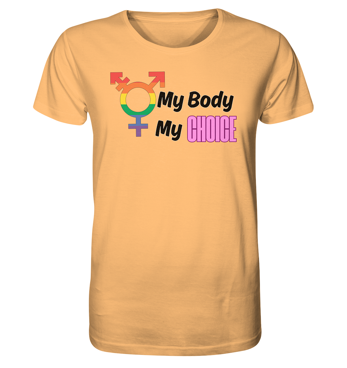 My Body My Choice "Rainbow Resistance Edition" - Organic Shirt