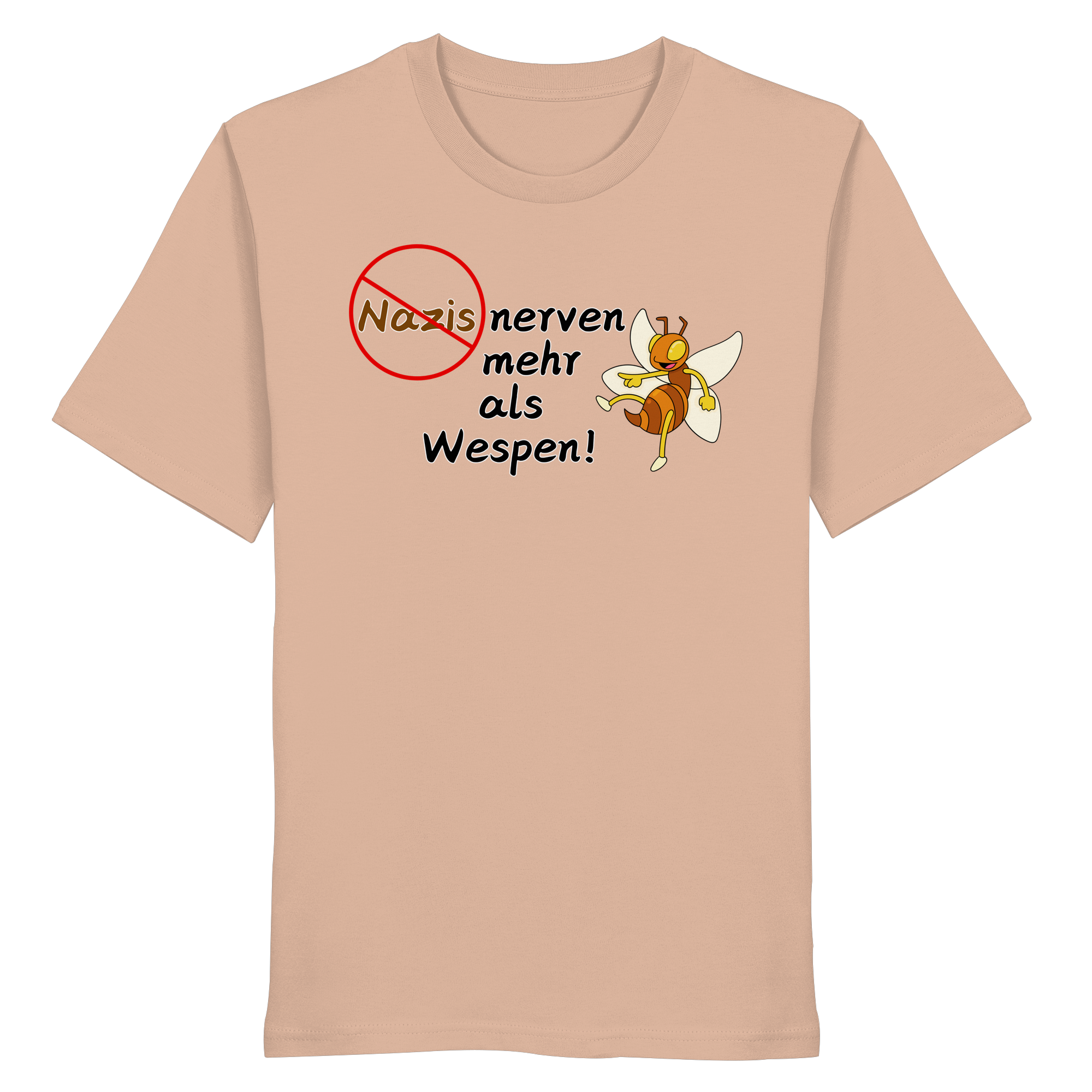 Nazis nerven mehr als Wespen - Organic Shirt