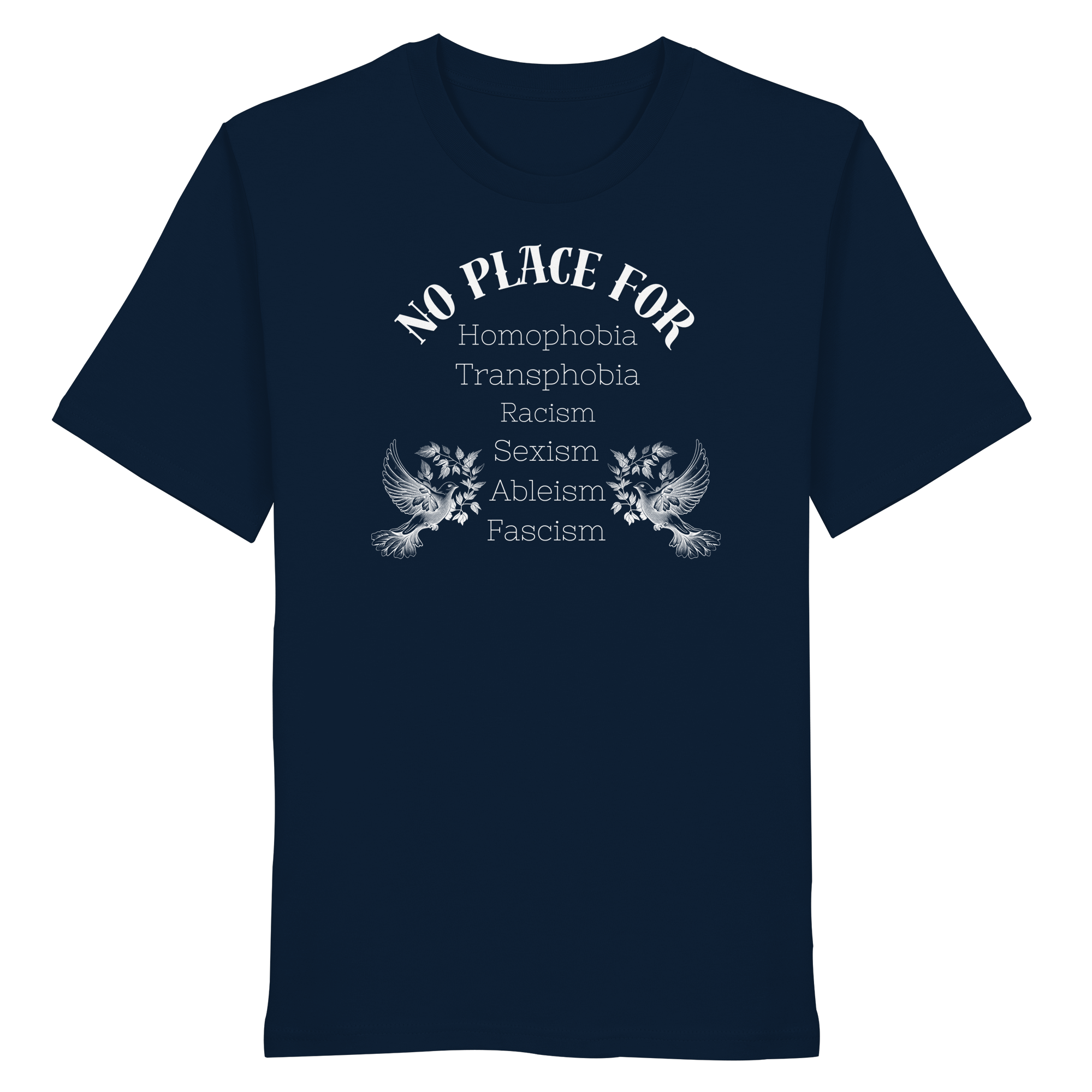 No Place For (weiße Schrift) - Organic Shirt