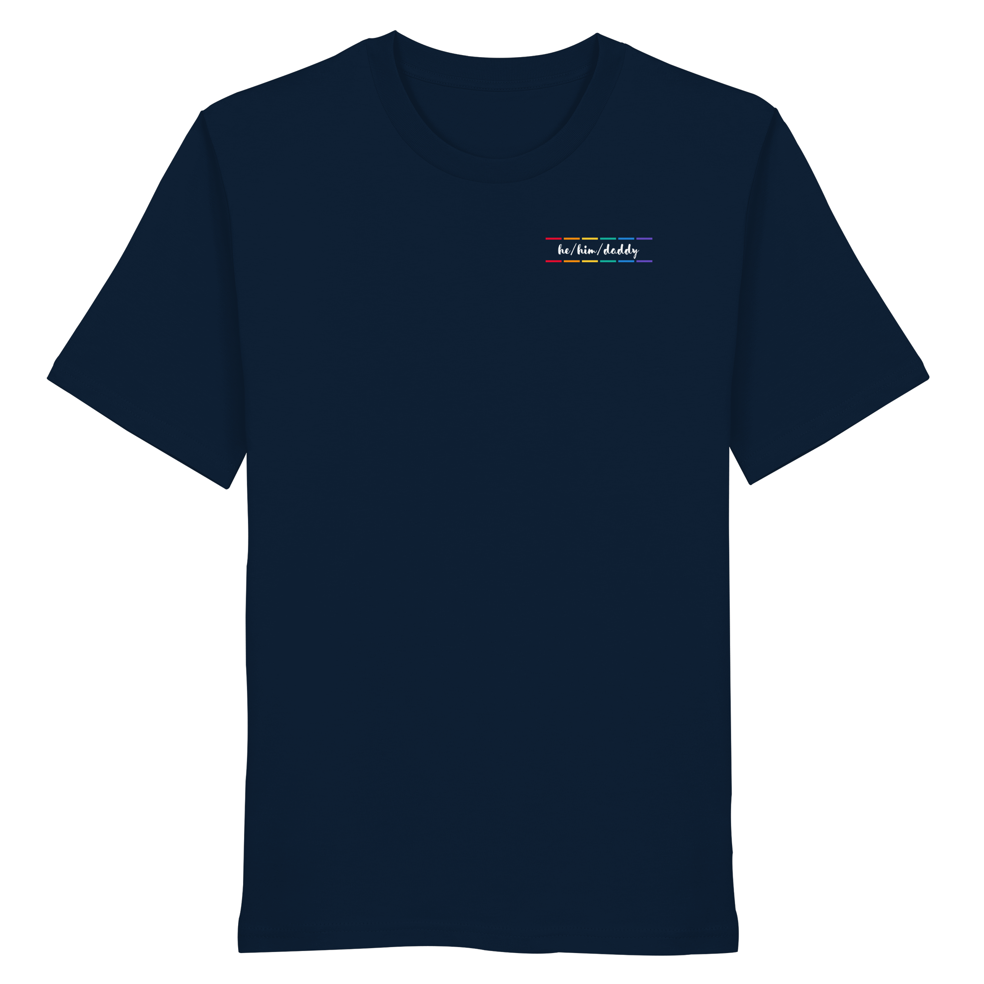 he/him/daddy "Pride Stripes Edition" - Organic Shirt