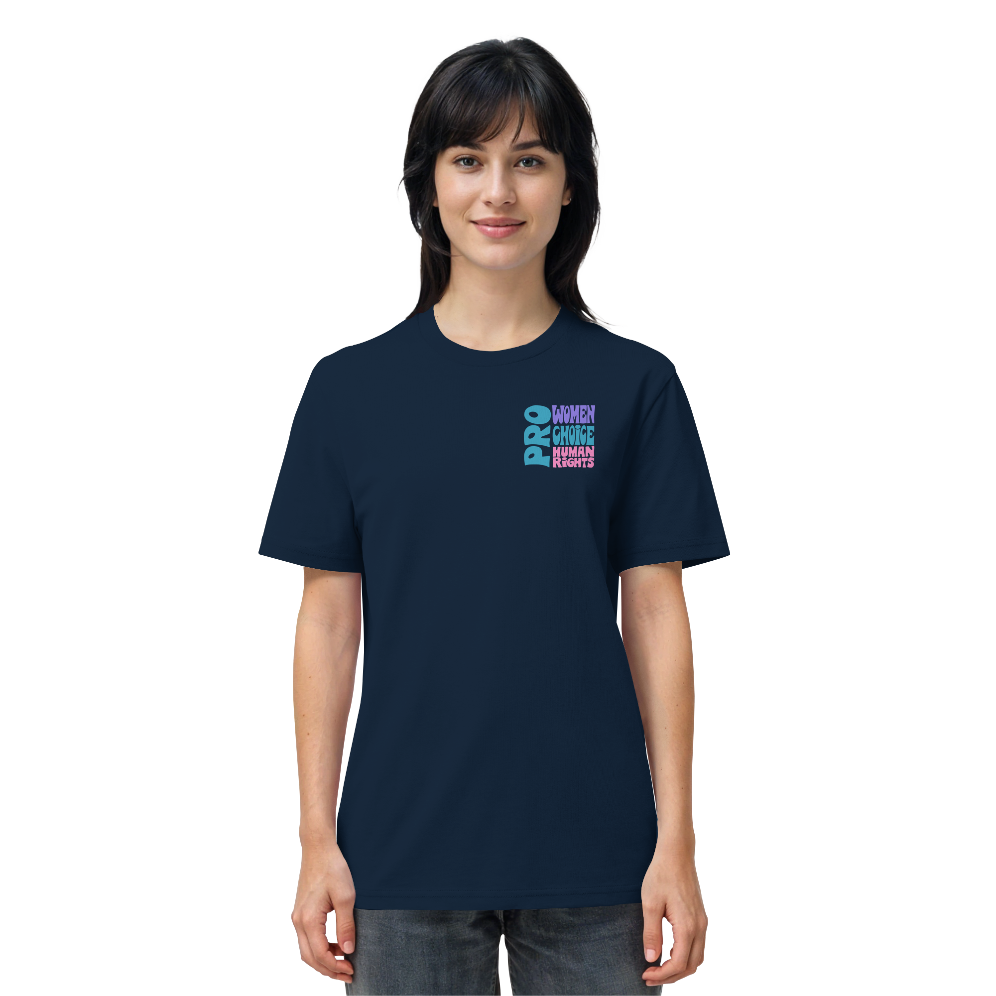 Pro Women Choice Human Rights "Soft Pop Edition" - Organic Shirt
