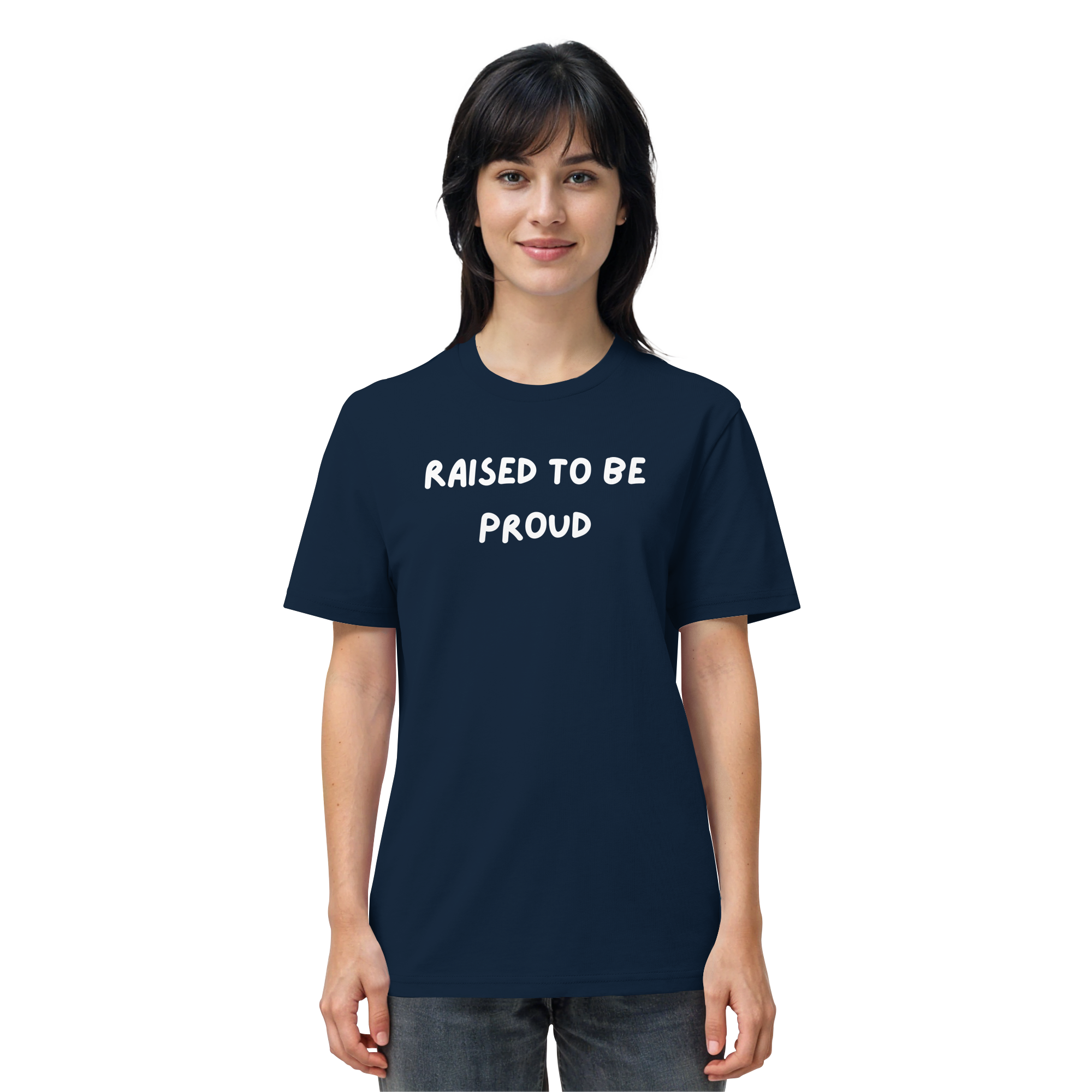 Raised To Be Proud - Organic Shirt