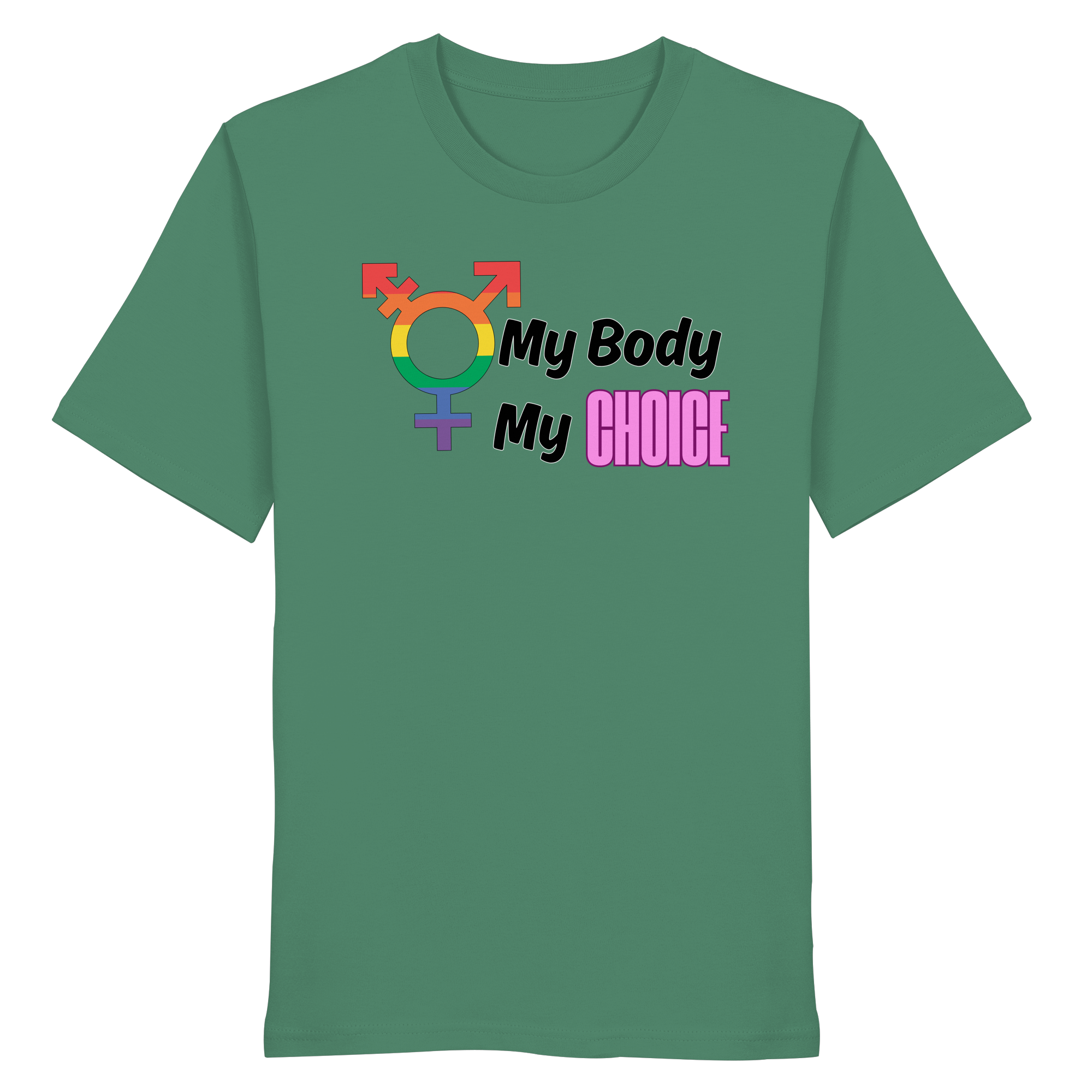 My Body My Choice "Rainbow Resistance Edition" - Organic Shirt