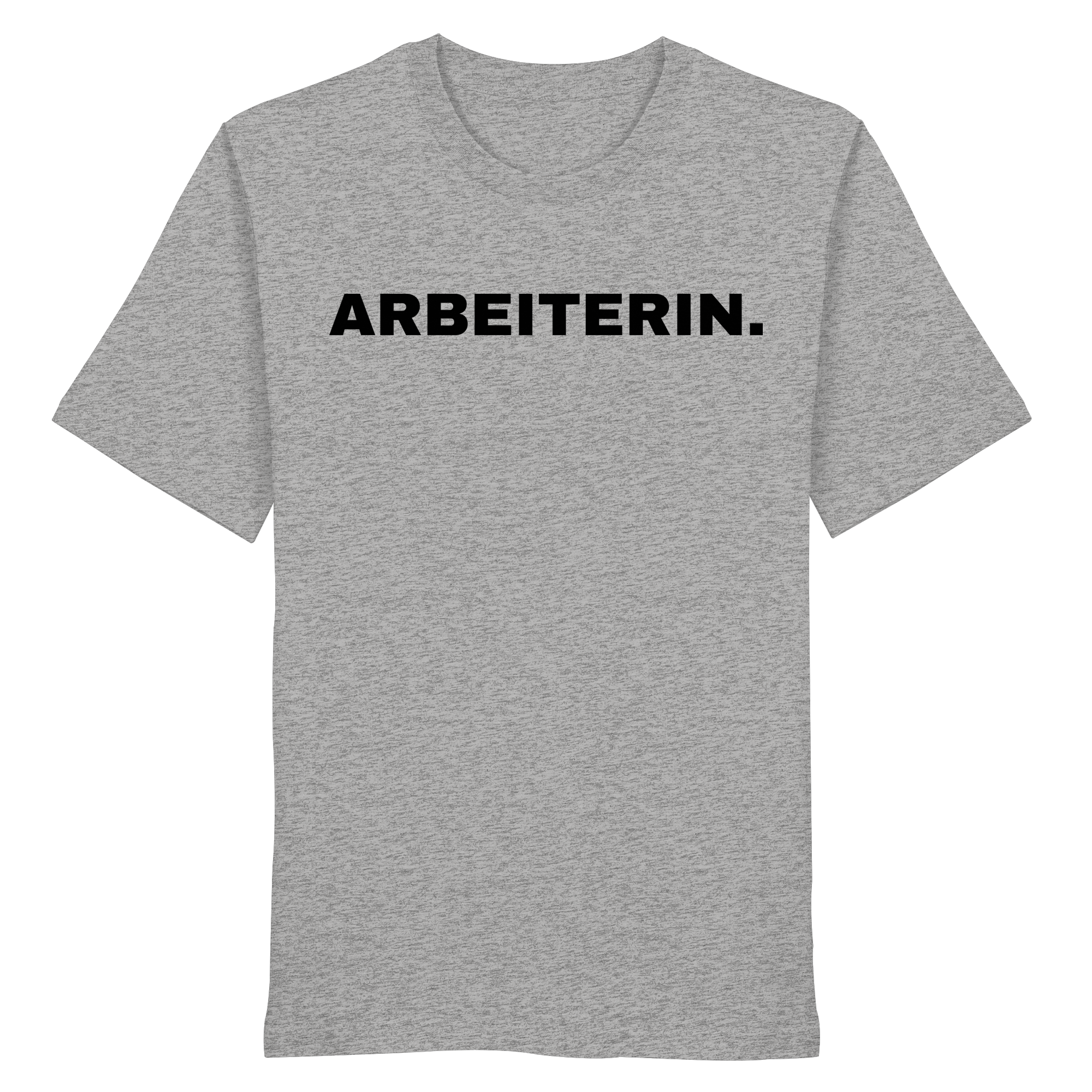 ARBEITERIN. "Plain Work Edition" - Organic Shirt