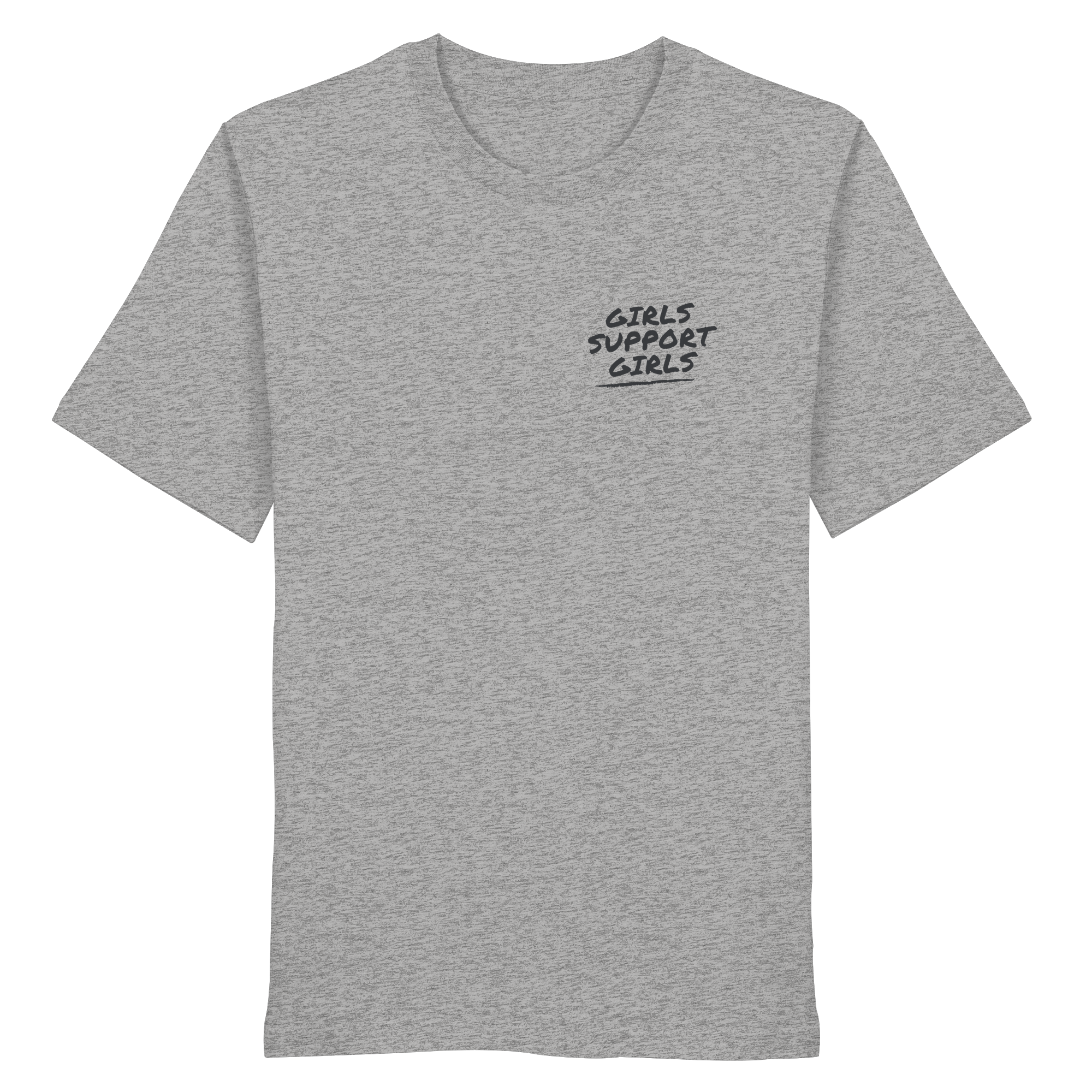 Girls Support Girls - Organic Shirt