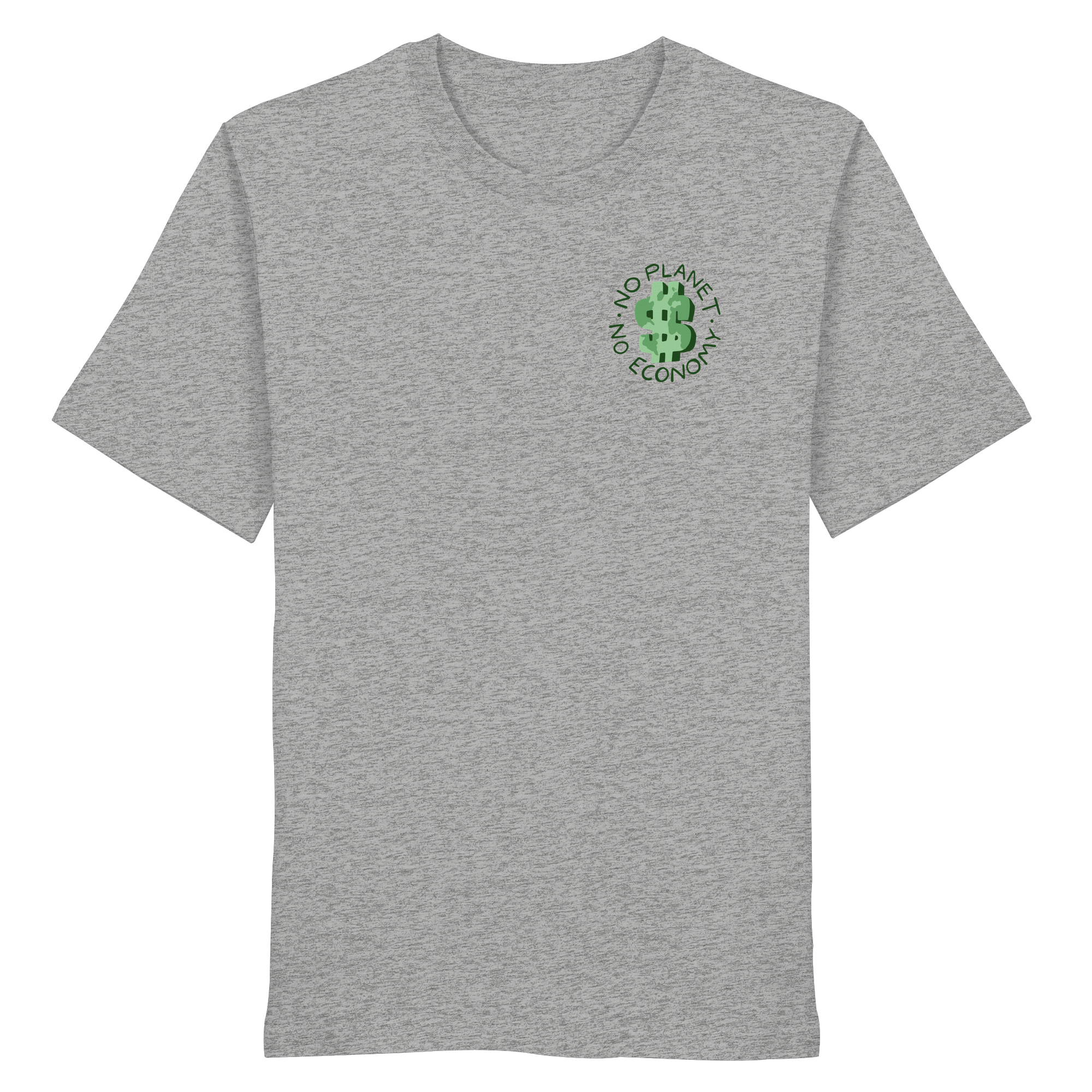 No Planet No Economy - Organic Shirt