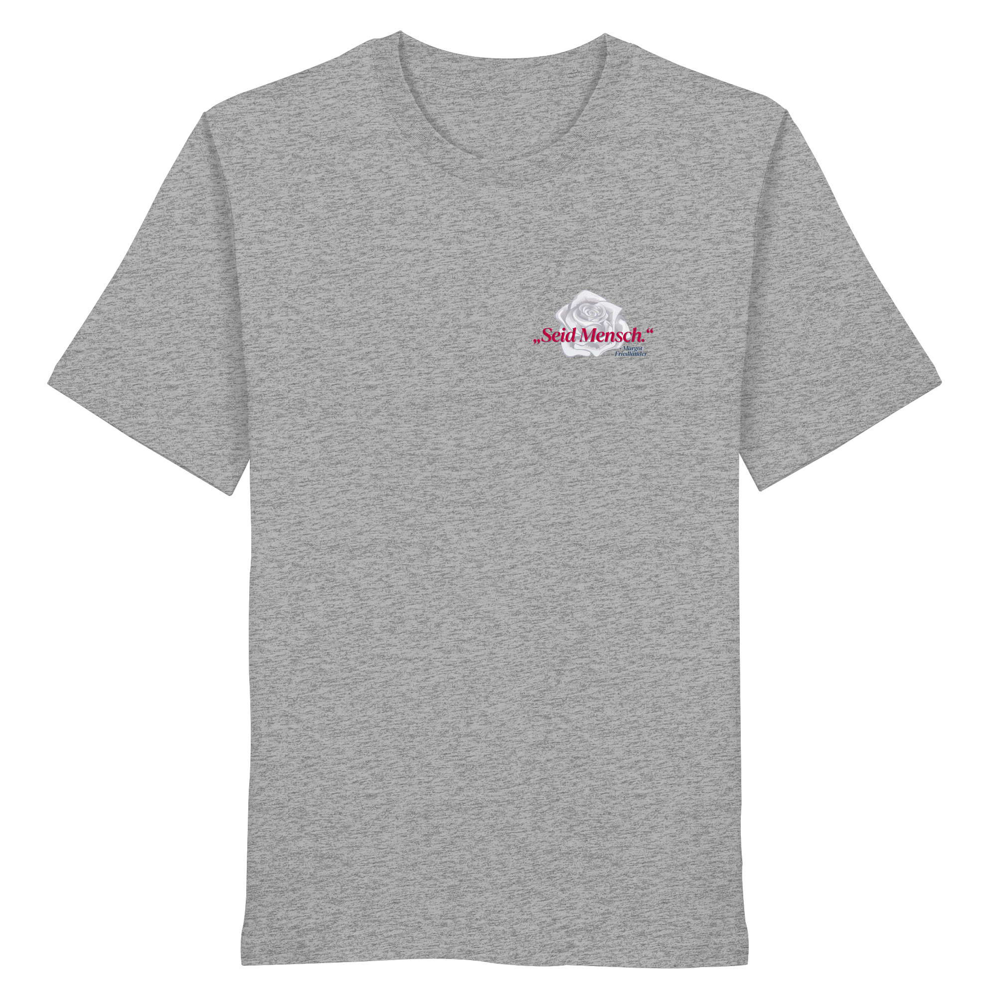 Seid Mensch "Weiße Rose Edition" - Organic Shirt