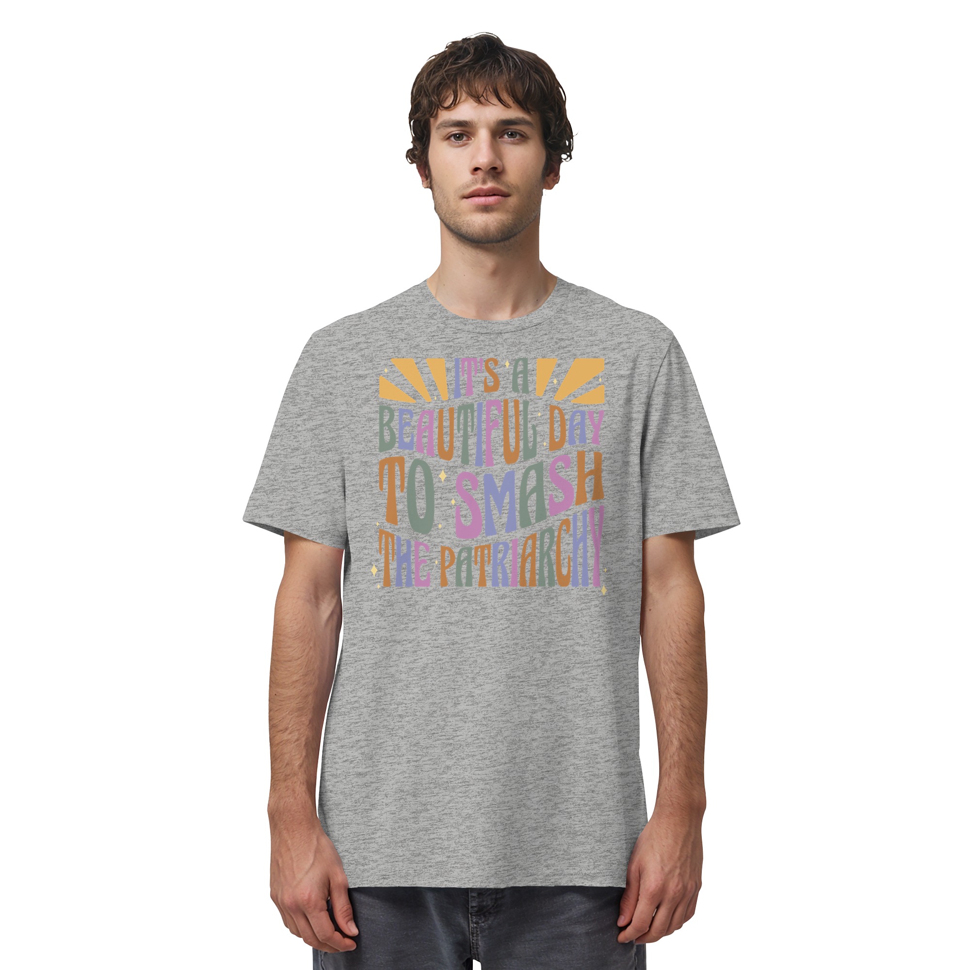 It's a Beautiful Day to Smash the Patriarchy - Organic Shirt