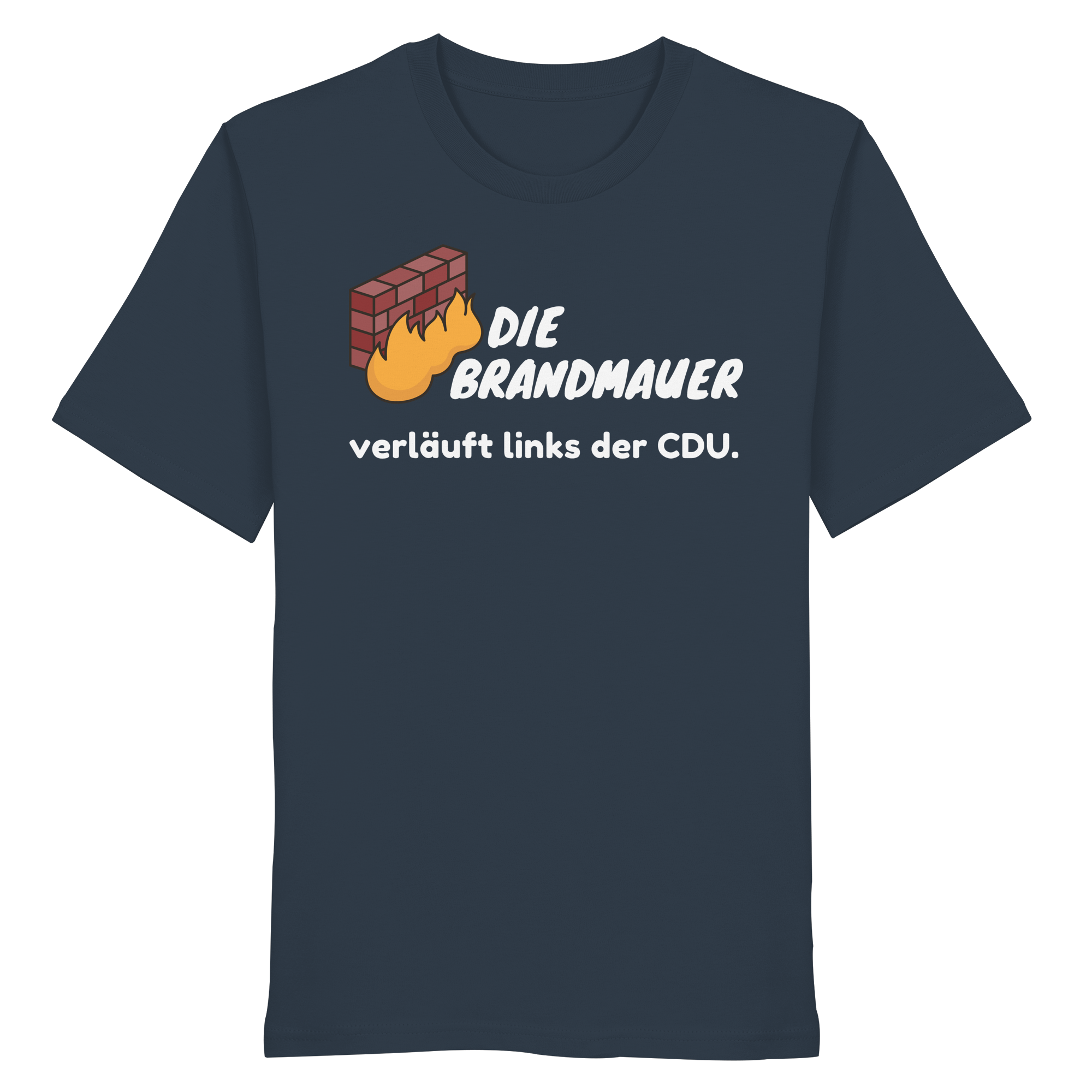 Brandmauer (weiße Schrift) - Organic Shirt