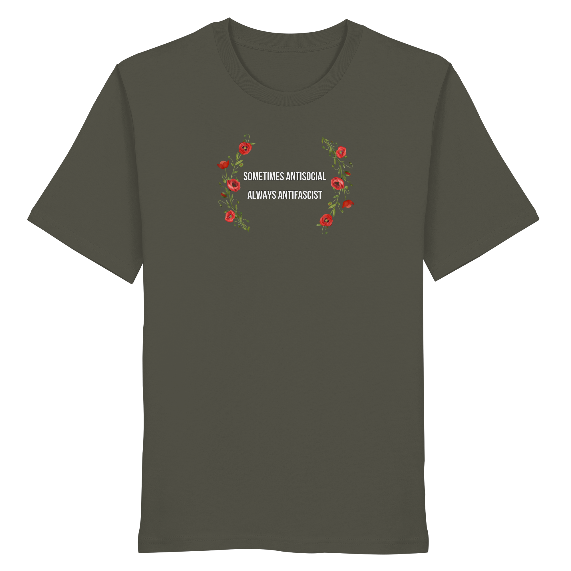 Sometimes Antisocial Always Antifascist - Organic Shirt