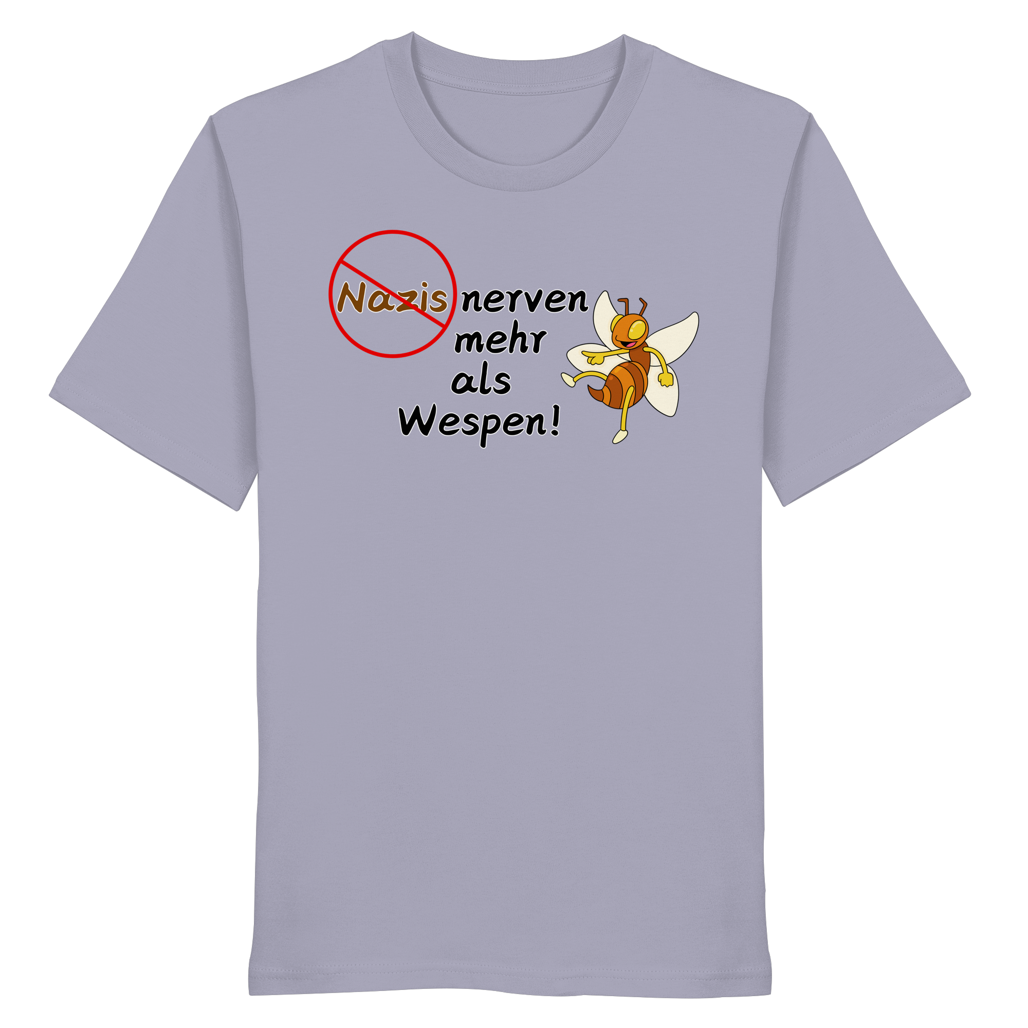 Nazis nerven mehr als Wespen - Organic Shirt