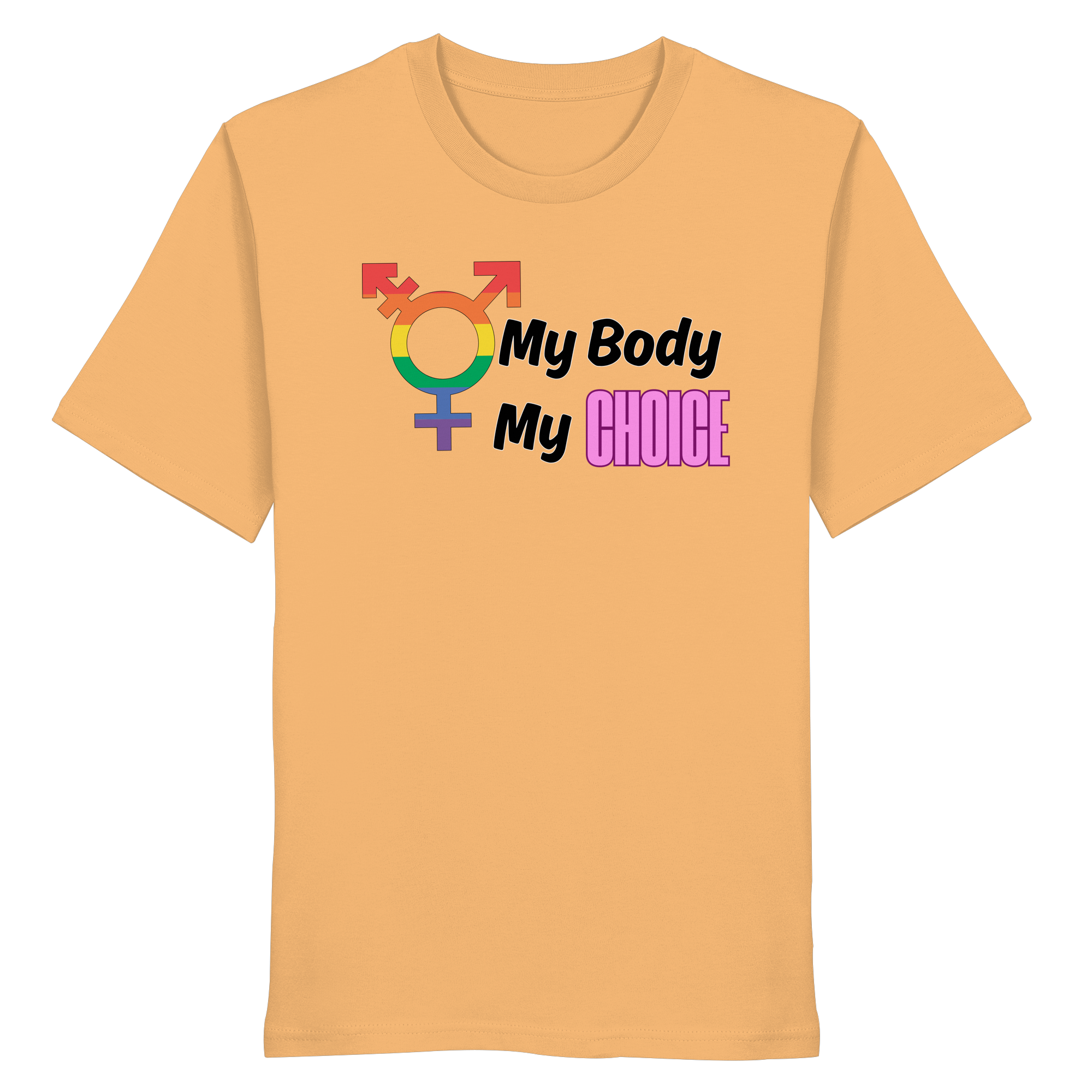 My Body My Choice "Rainbow Resistance Edition" - Organic Shirt