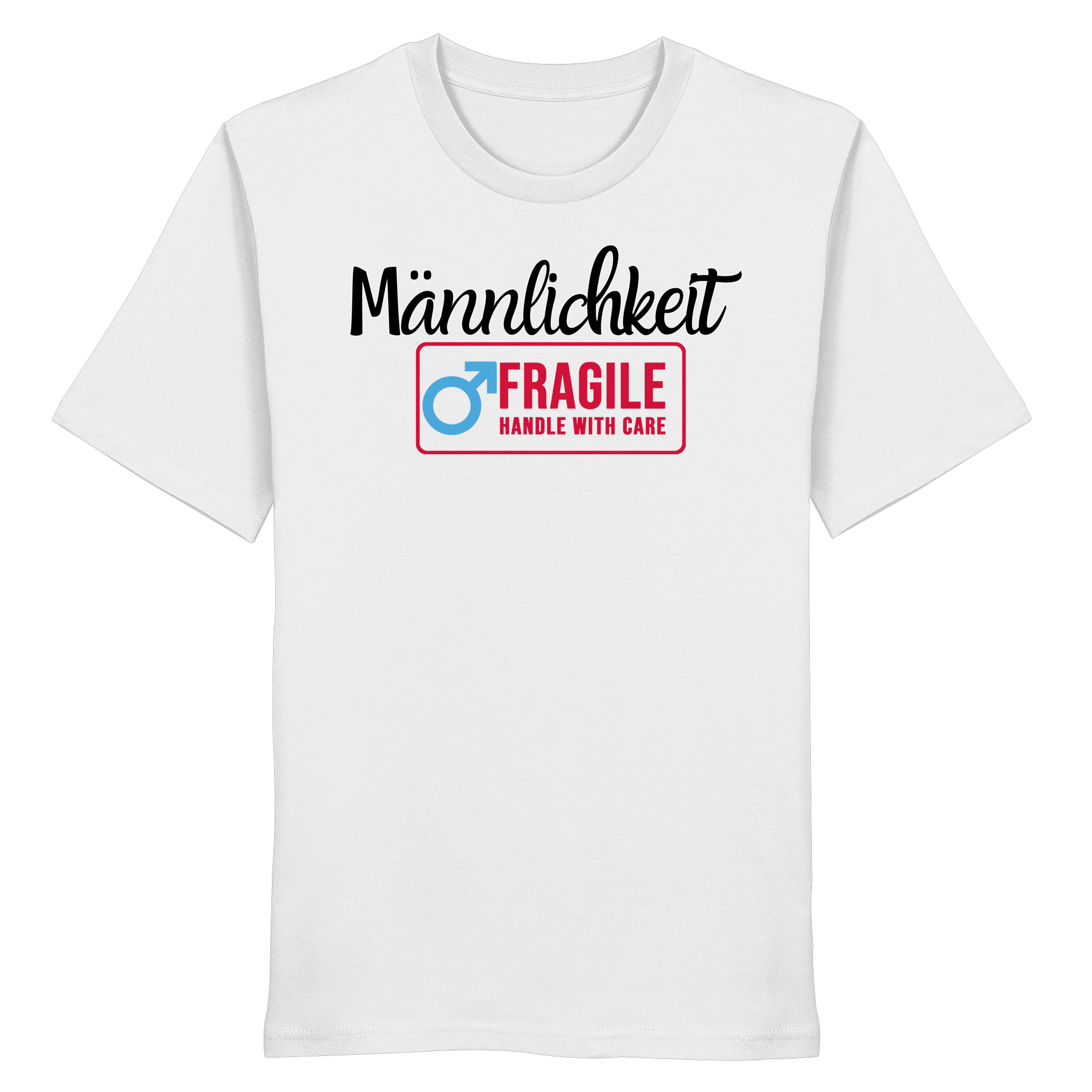Männlichkeit: Handle with Care - Organic Shirt