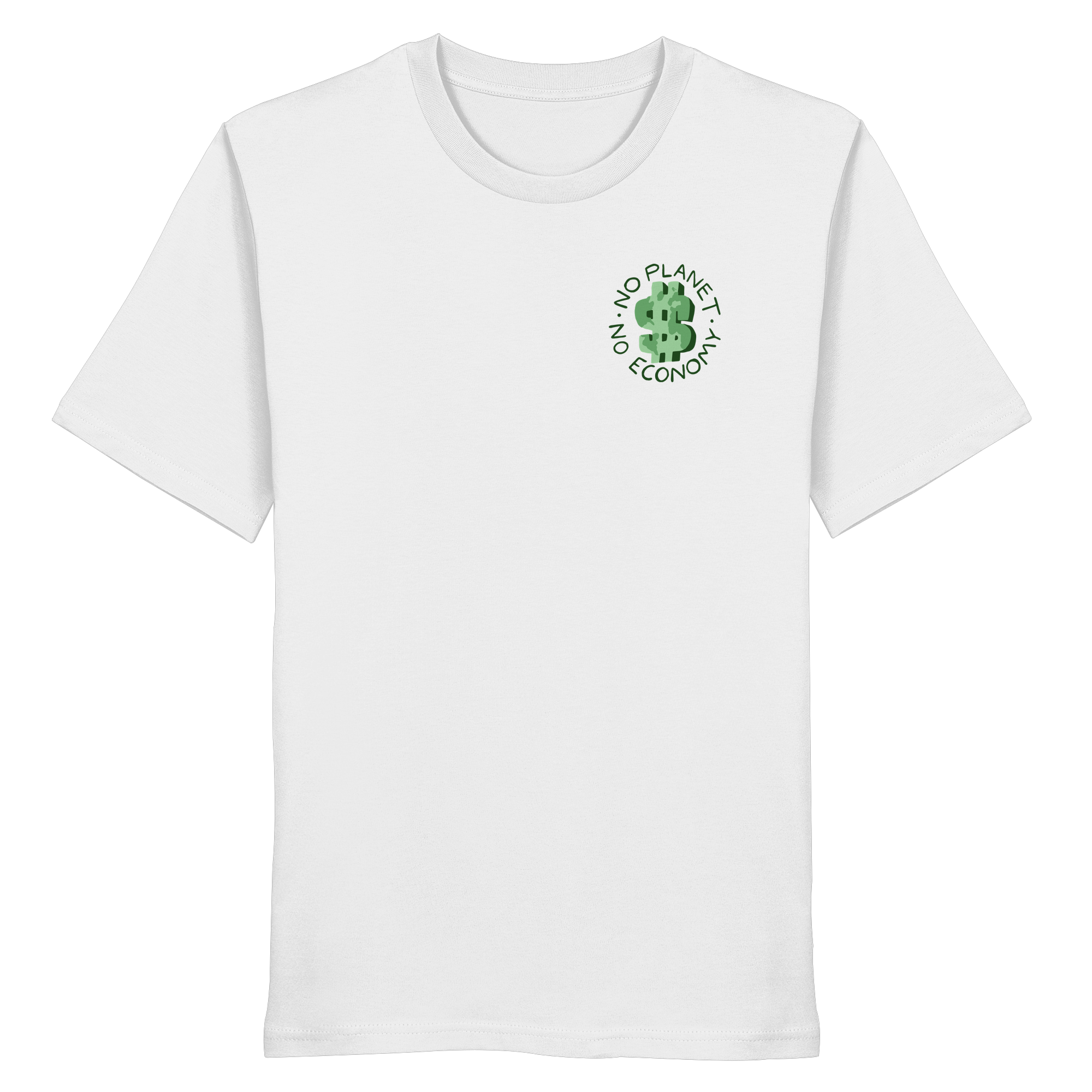 No Planet No Economy - Organic Shirt