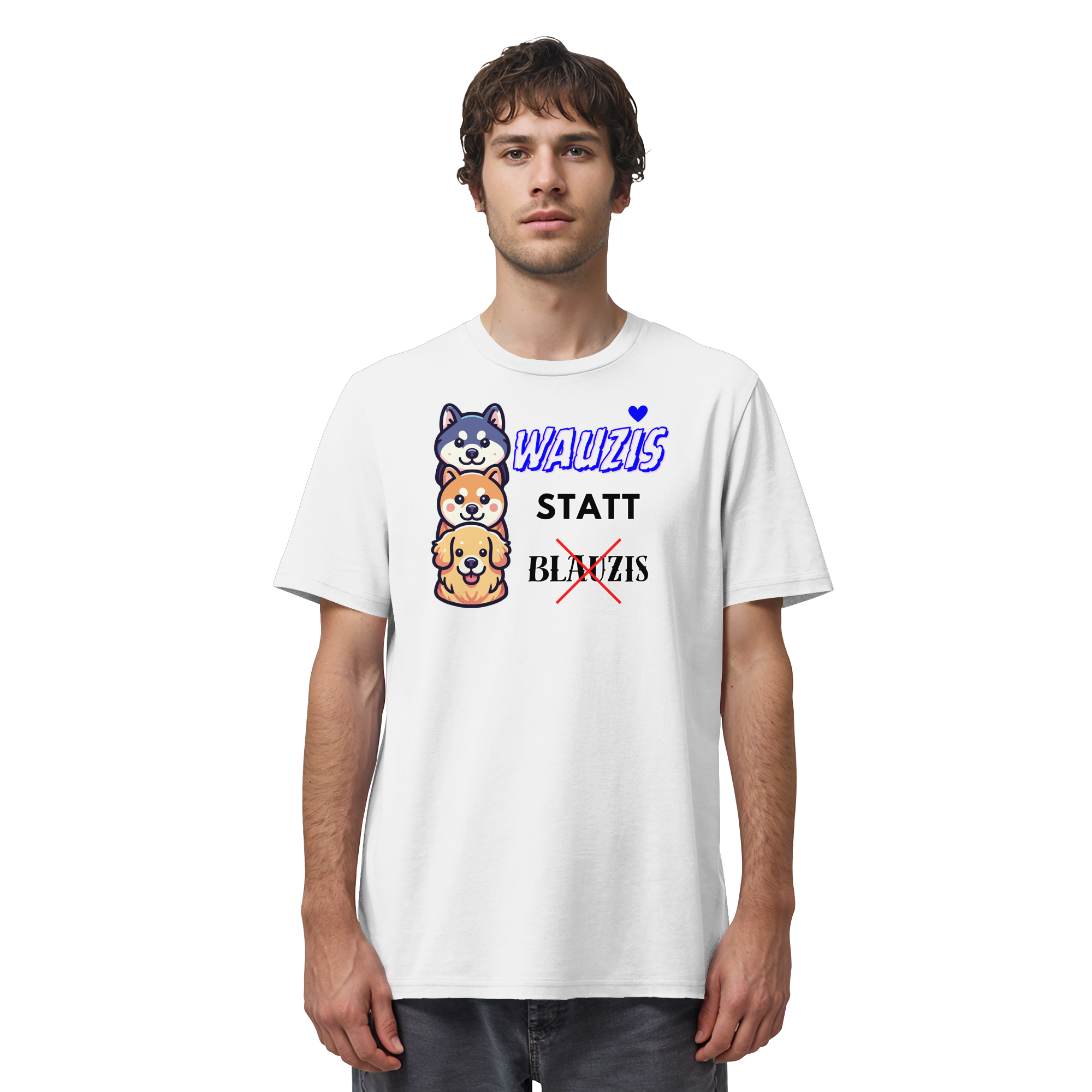 Wauzis statt Blauzis - Organic Shirt