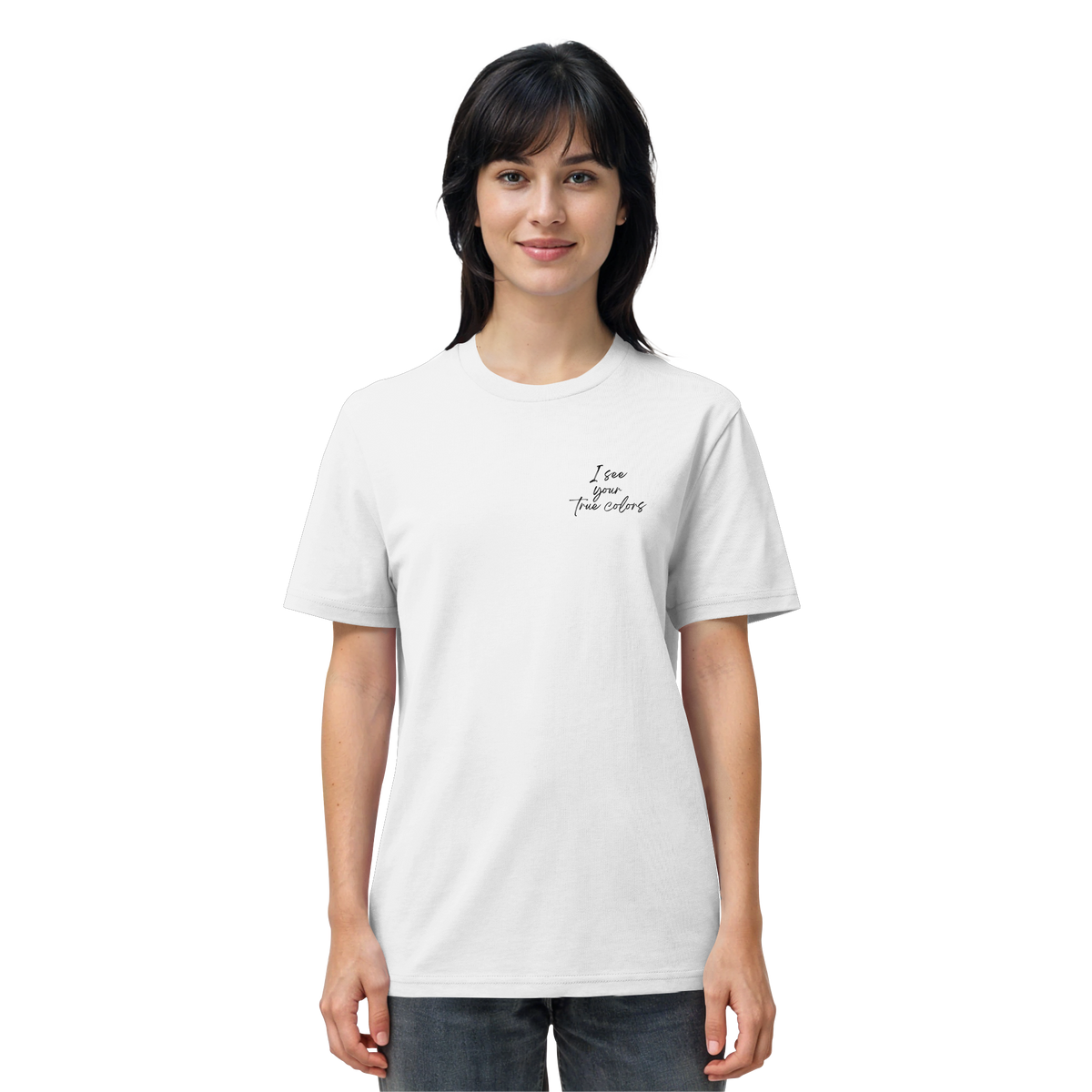 I see your True colors Backprint - Organic Shirt