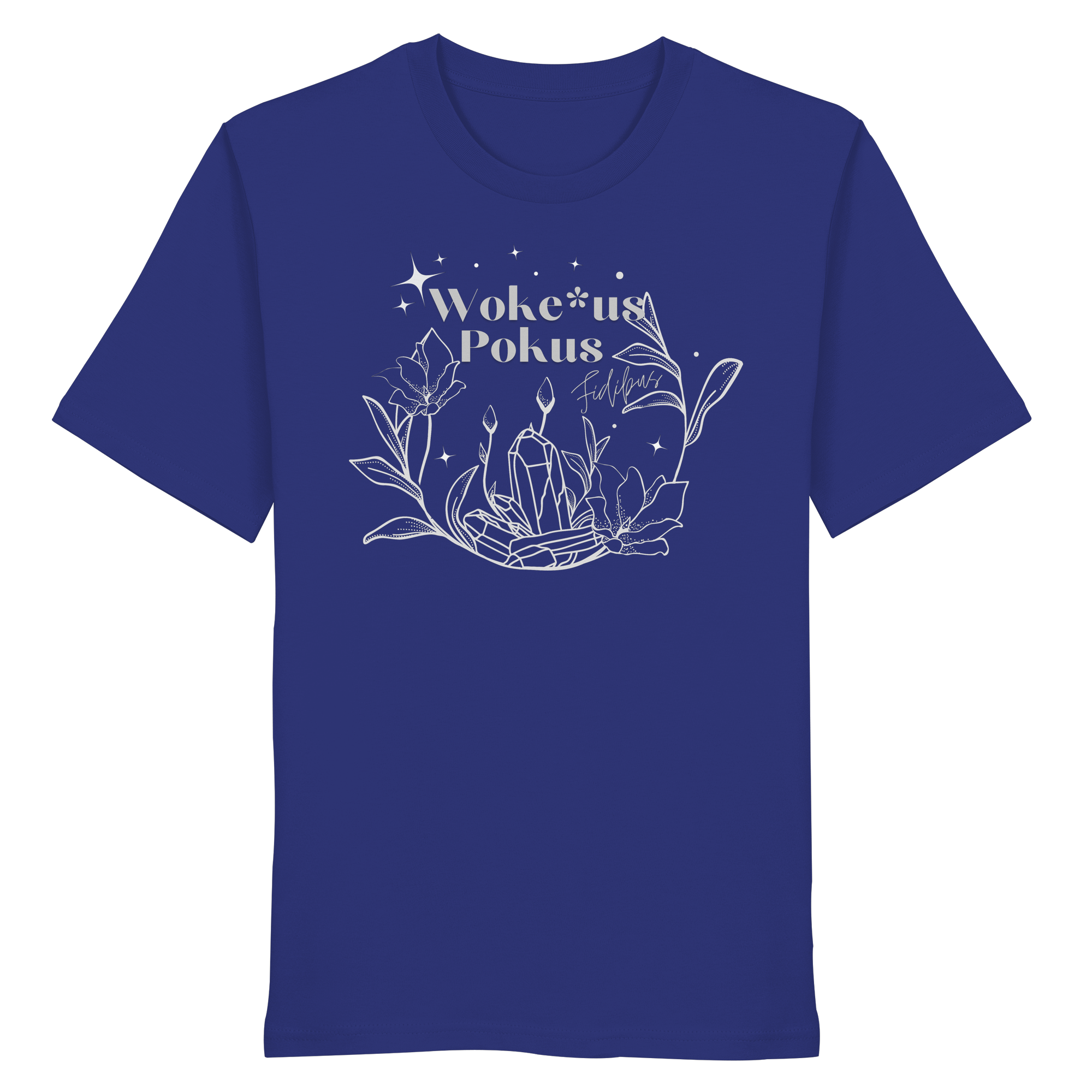 Woke*us Pokus (weiße Schrift) - Organic Shirt