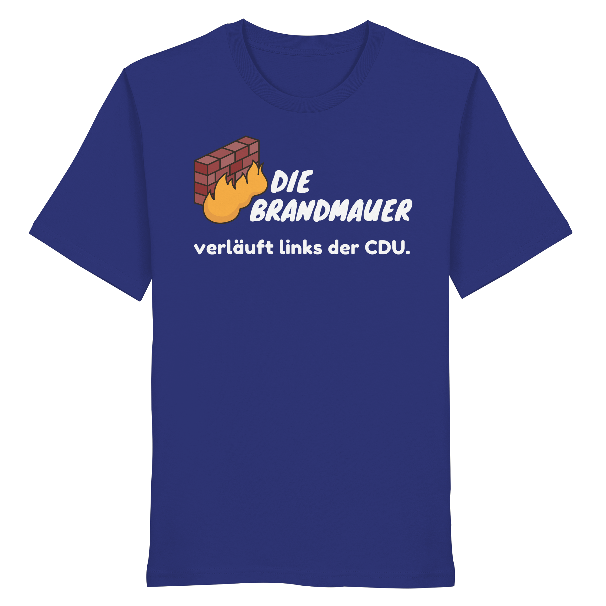 Brandmauer (weiße Schrift) - Organic Shirt