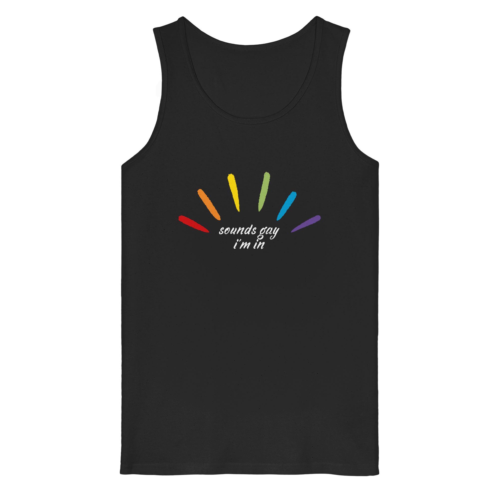 Sounds Gay I'm In - Organic Tank Top