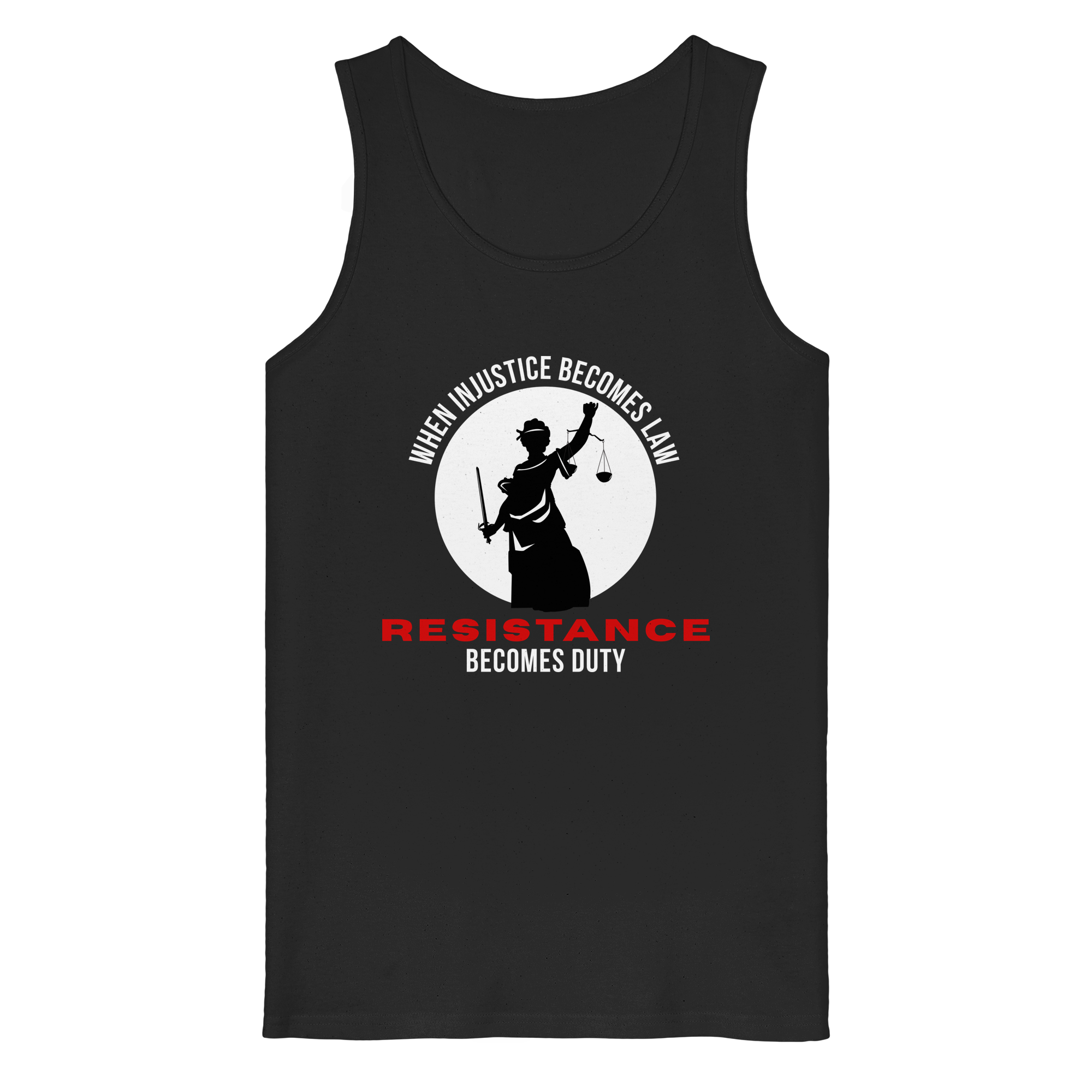 When Injustice becomes Law Resistance becomes Duty - Organic Tank Top