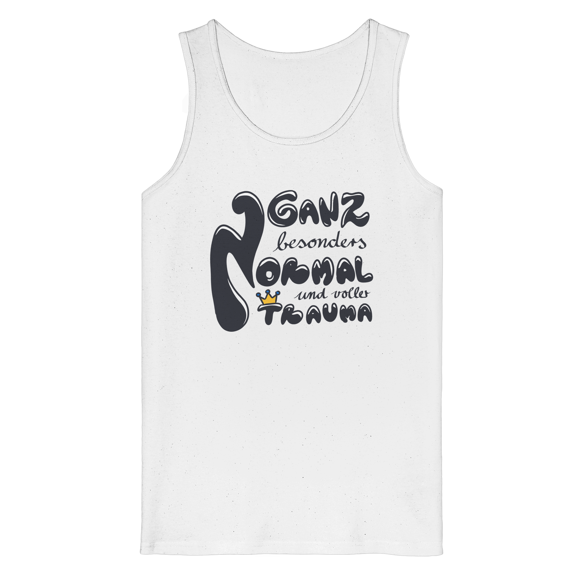 Ganz besonders Normal und voller Trauma "Schwarze Edition" - Organic Tank Top