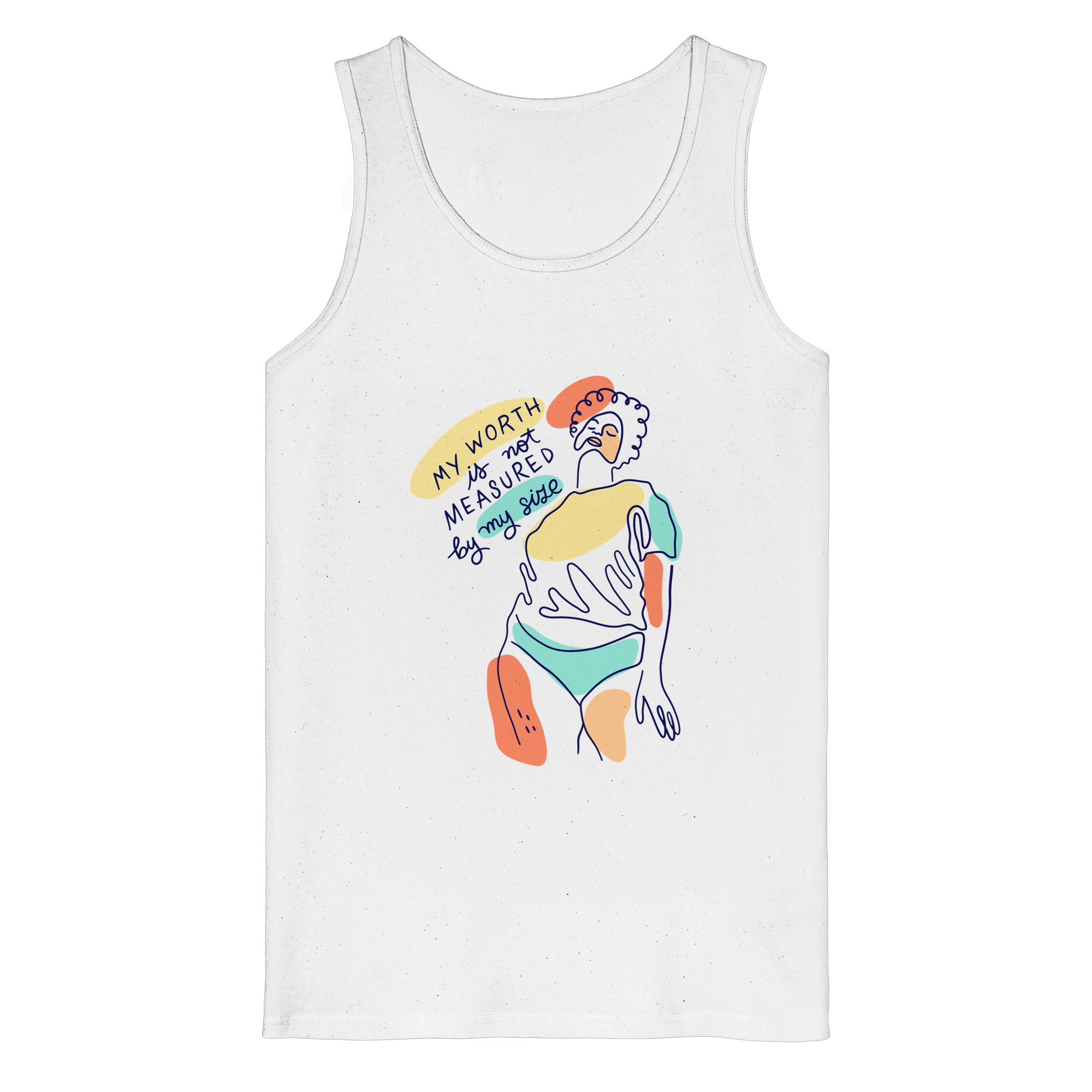 My Worth is not Measured by my Size - Organic Tank Top