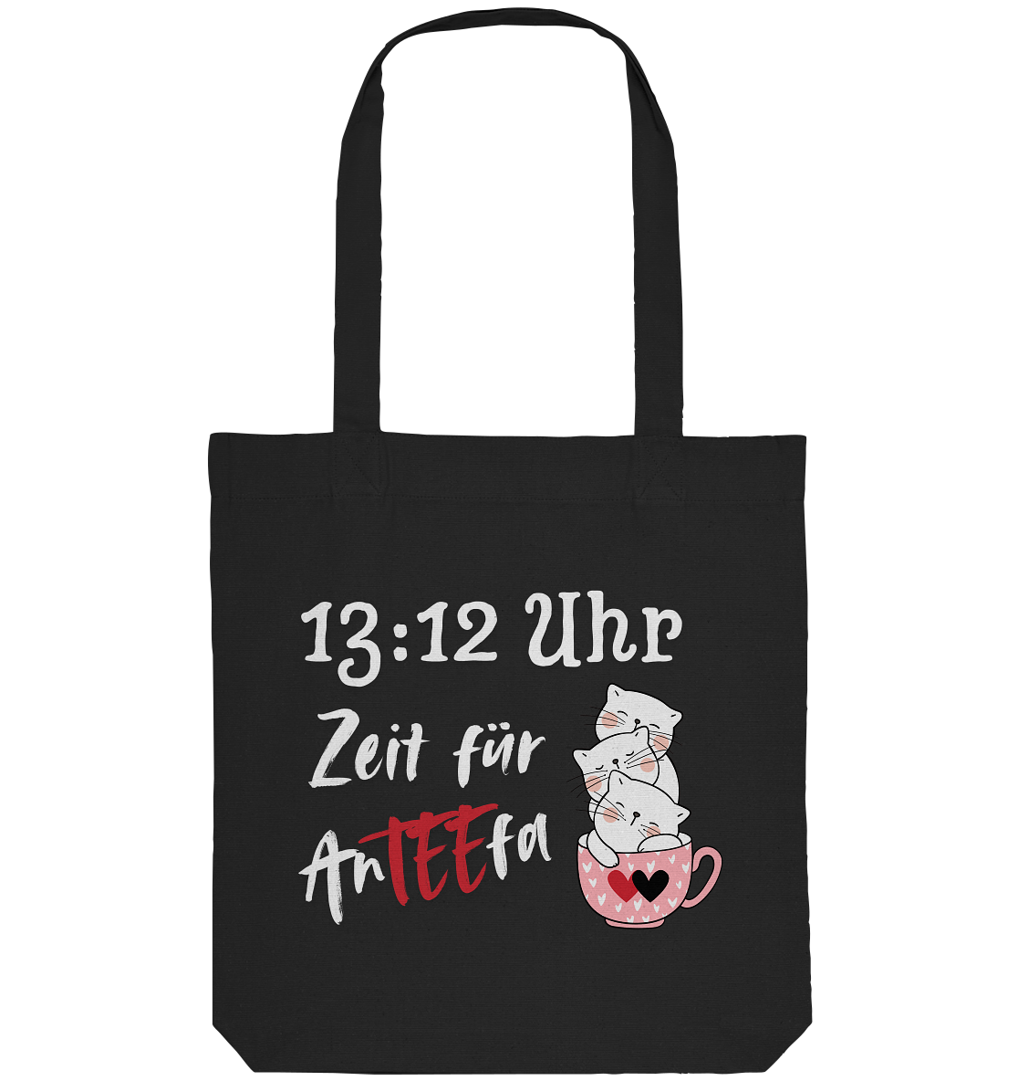 13:12 Uhr Zeit für AnTEEfa - Organic Tote-Bag