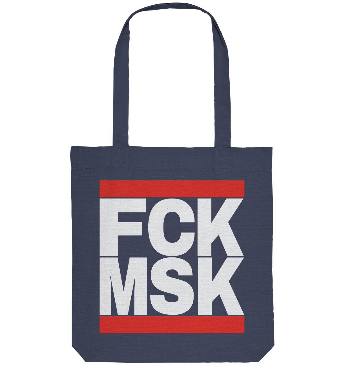 FCK MSK (weiße Schrift) - Organic Tote-Bag