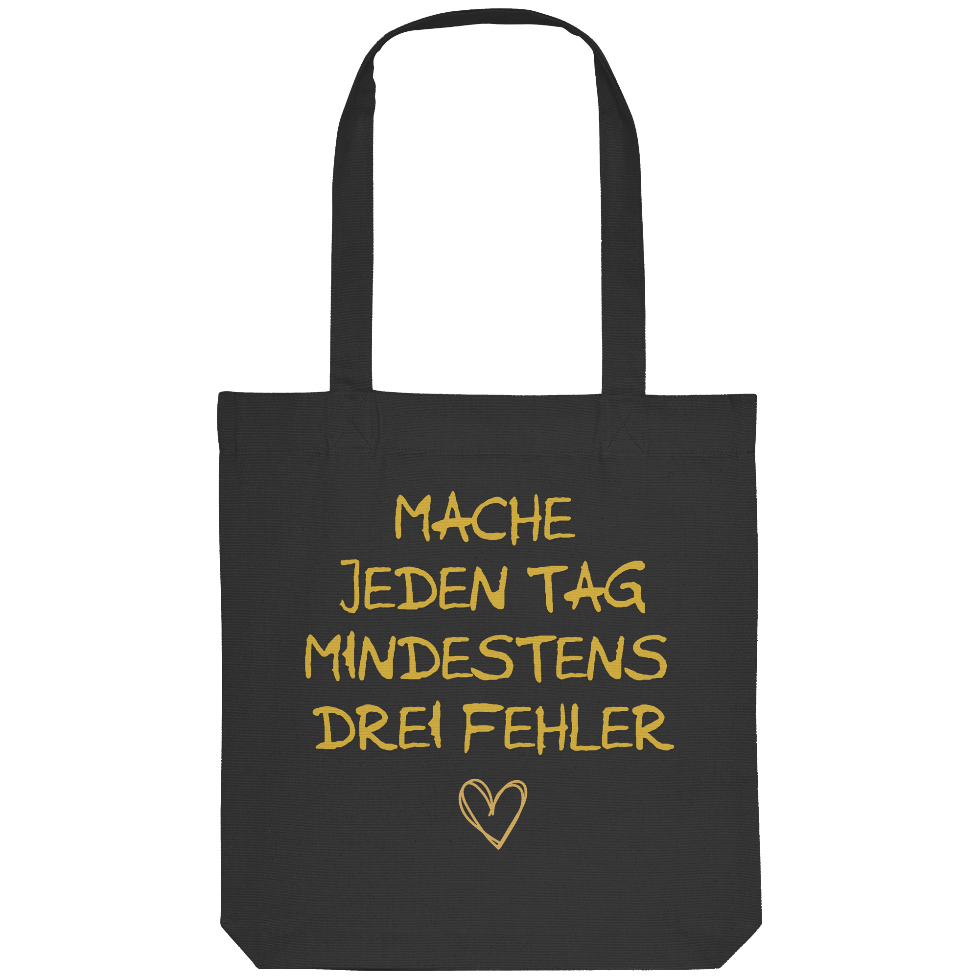 Mache jeden Tag mindestens drei Fehler "Goldherz Edition" - Organic Tote-Bag
