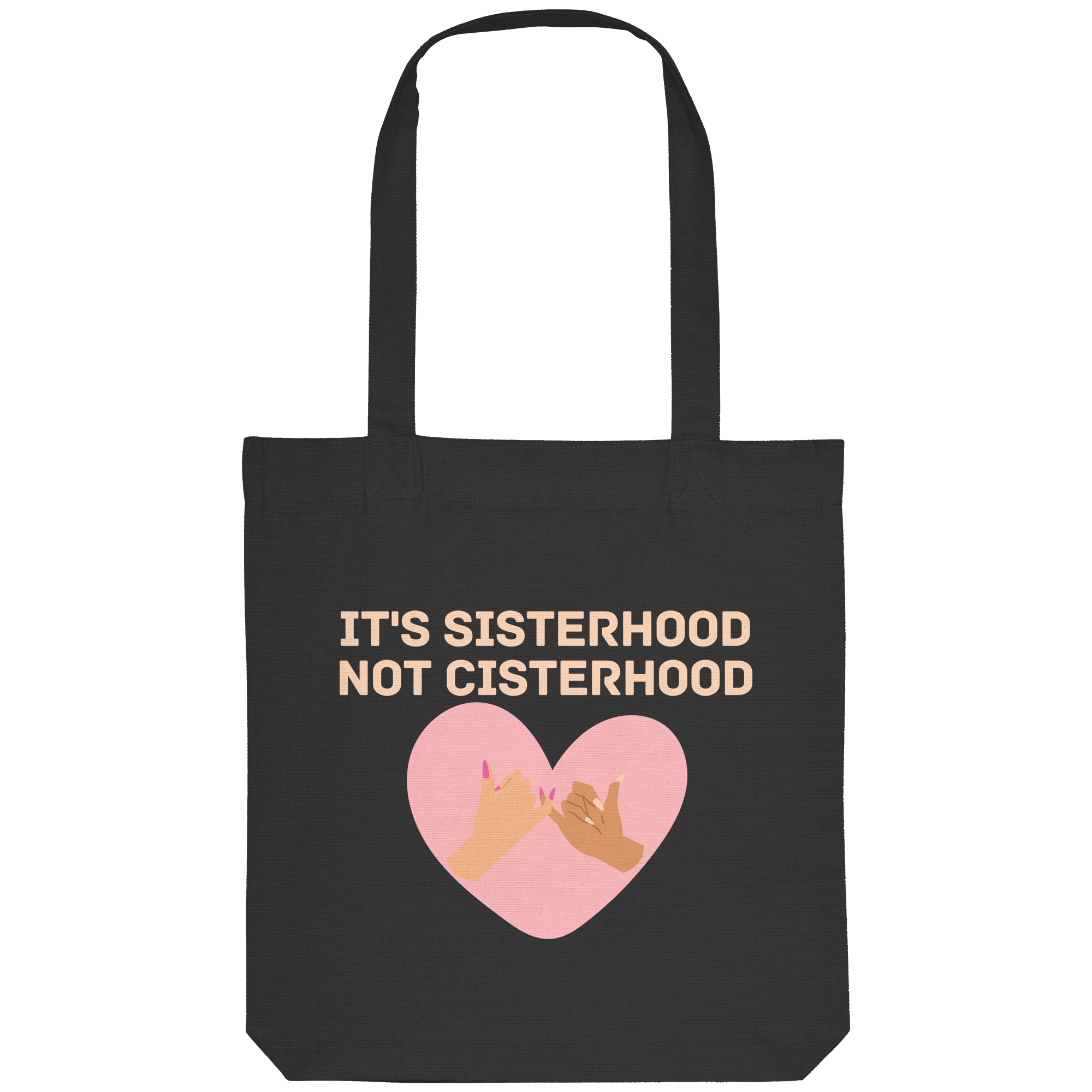 It's Sisterhood Not Cisterhood - Organic Tote-Bag