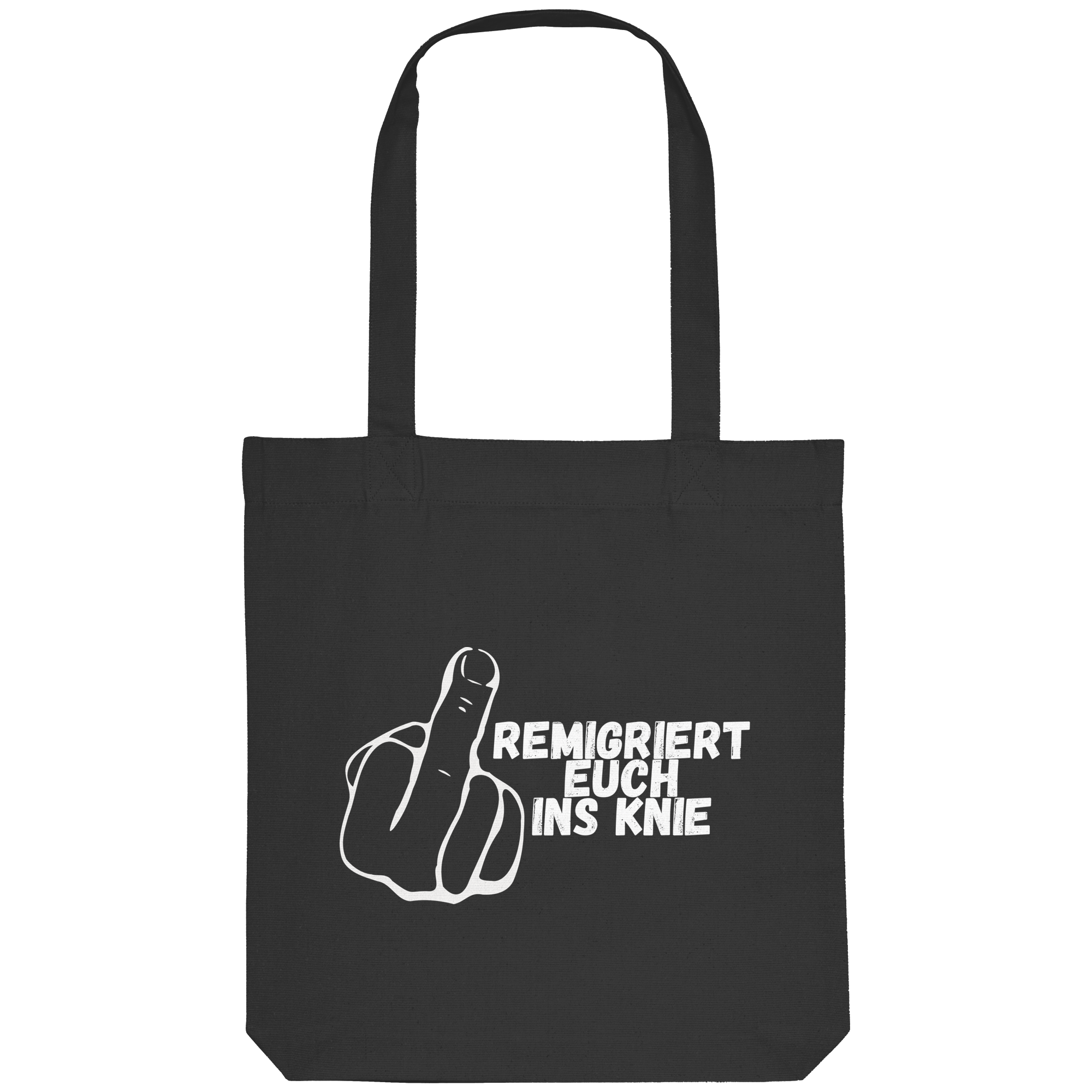 Remigriert Euch ins Knie "Mittelfinger Edition" - Organic Tote-Bag