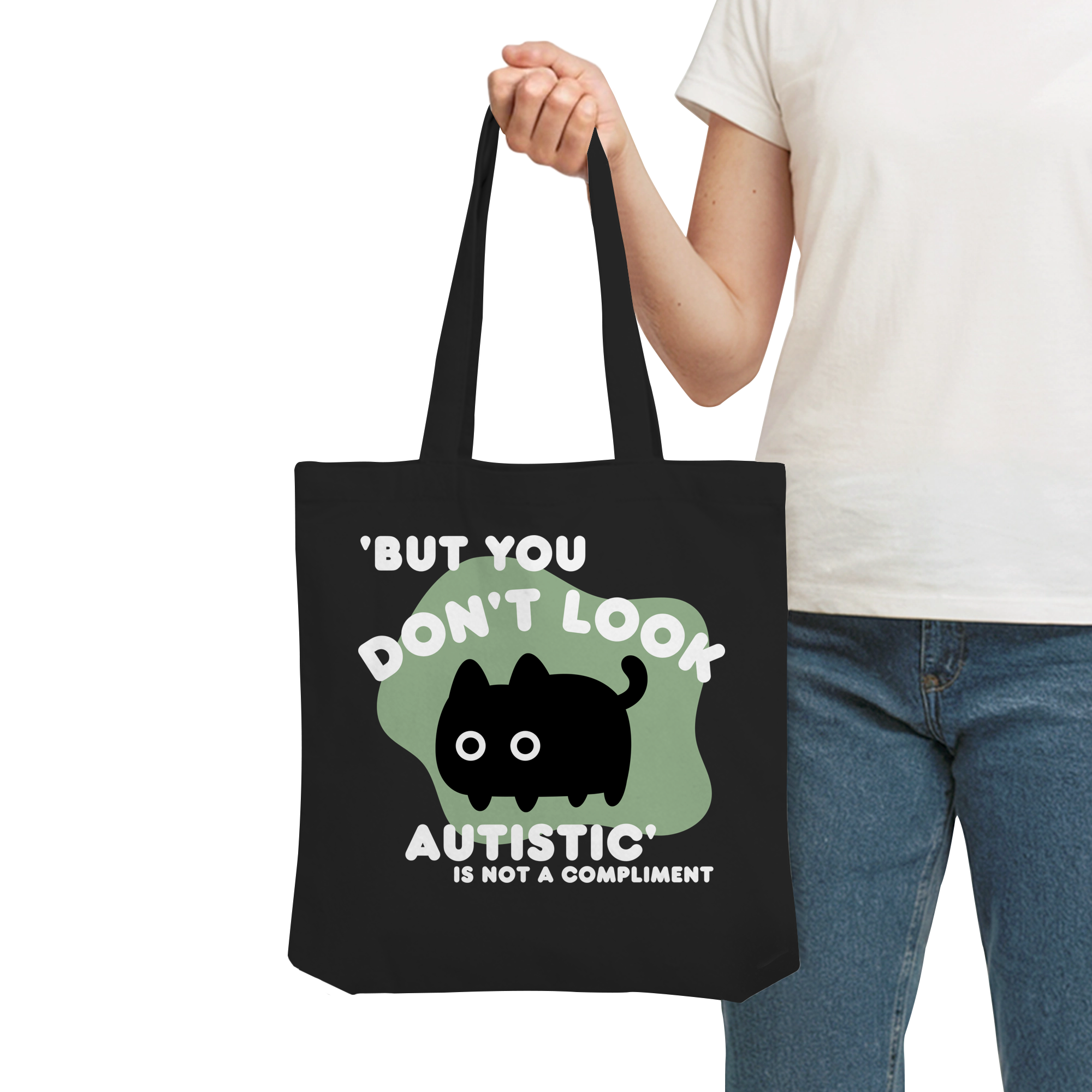 But you dont look autistic is not a Compliment - Organic Tote-Bag